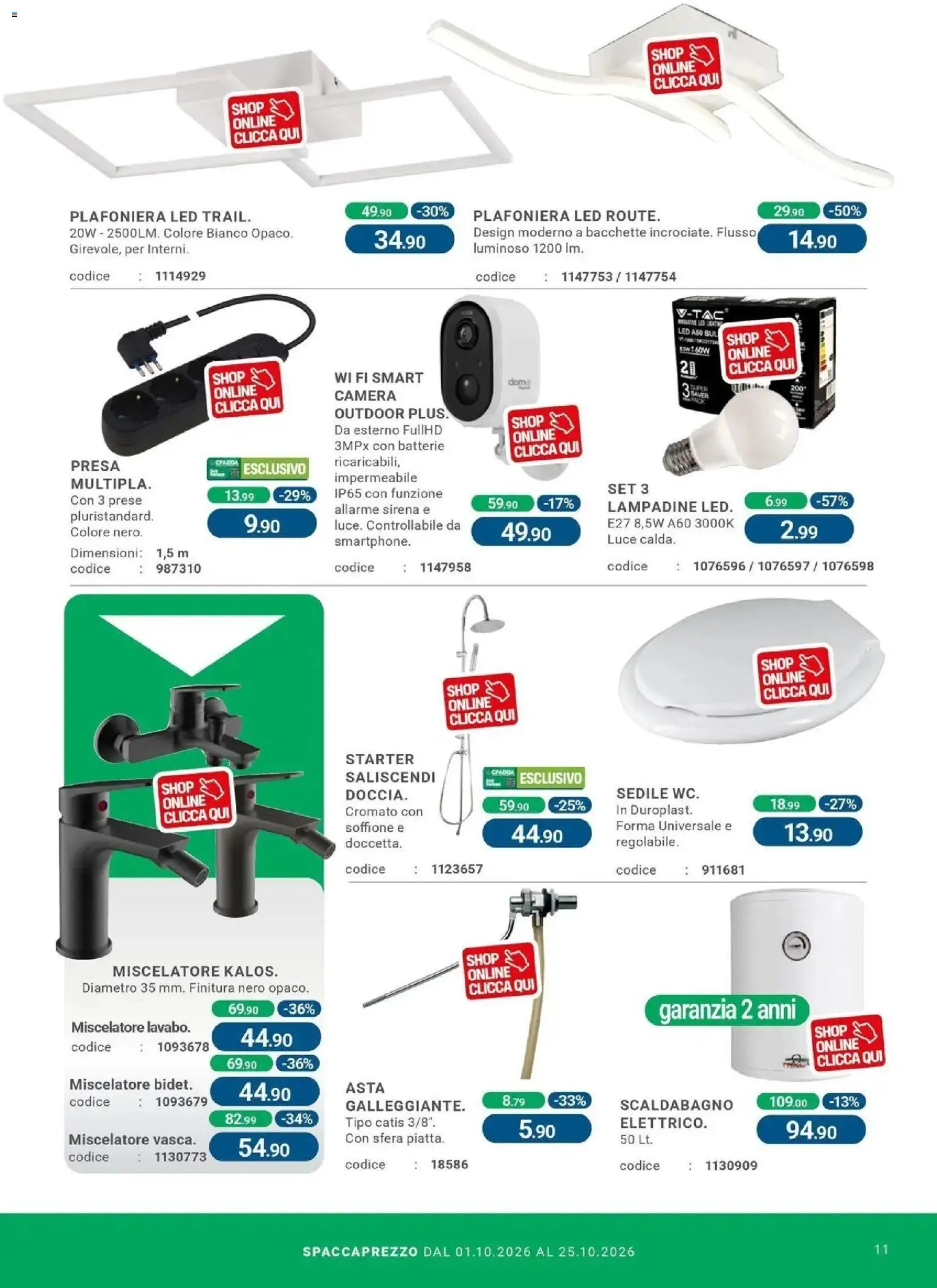 Nuovo CFadda volantino Settimo San Pietro dal 01/10/2026 > offerte anteprima 🛍️ | Pagina: 11 | Prodotti: Miscelatore, Presa, Batterie, Lampadine