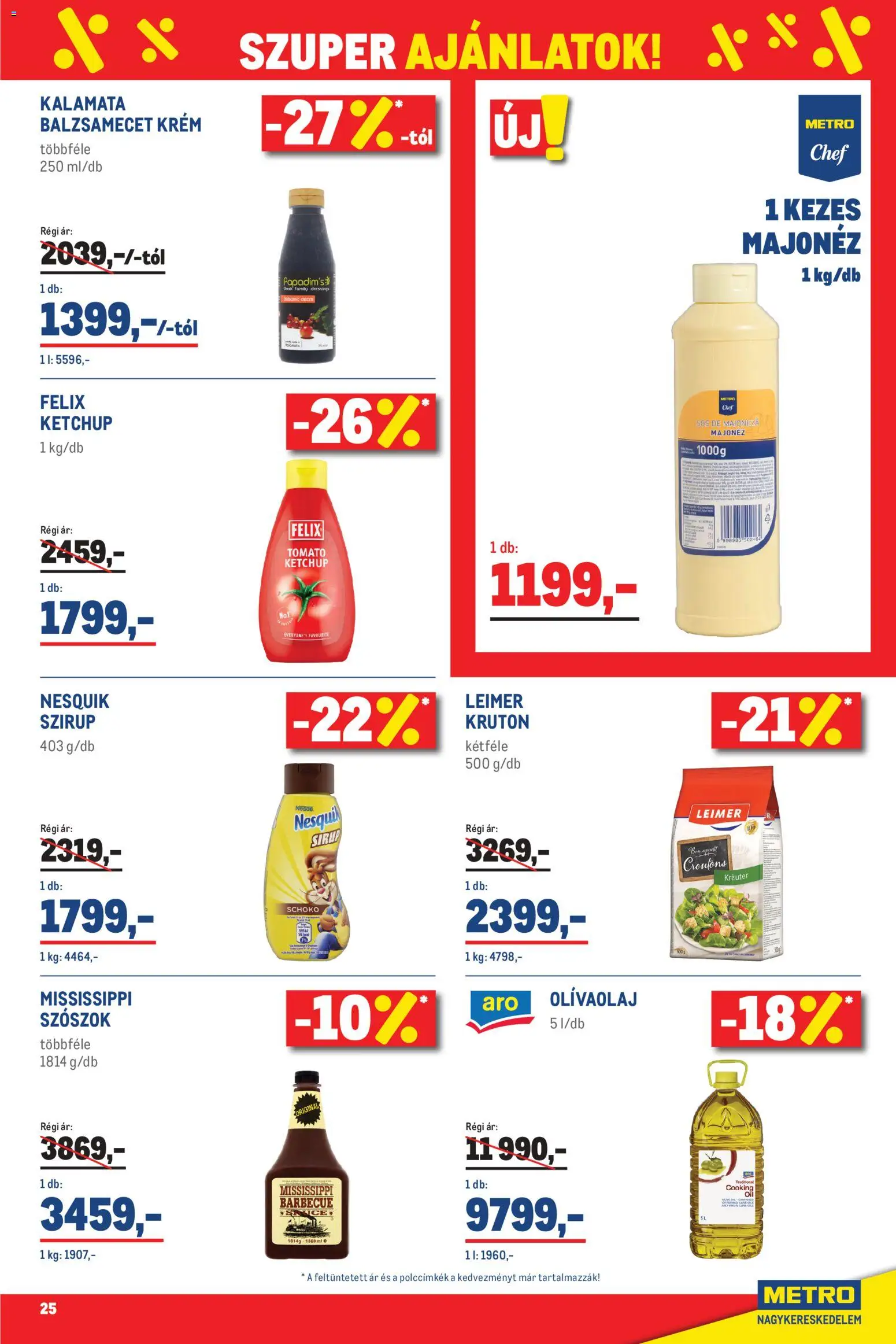 Metro akciós ujság - amely érvényes a következő dátumtól: 2026.08.01. | Oldal: 25 | Termékek: Balzsamecet, Krém, Nesquik, Szószok