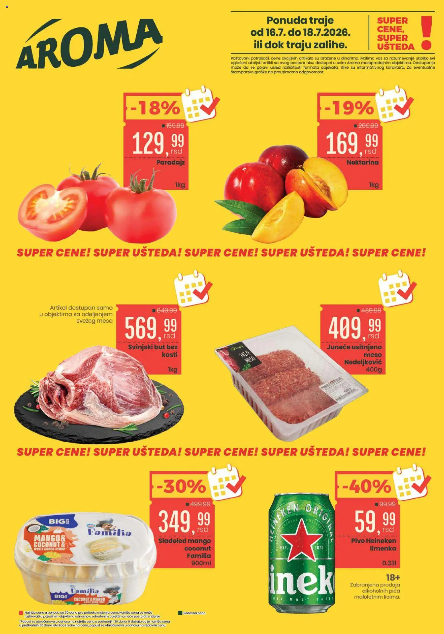 Aroma Market katalog - važi od 16.07.2026 | Strana: 1 | Proizvode: Heineken, Pivo, Svinjski but, Paradajz