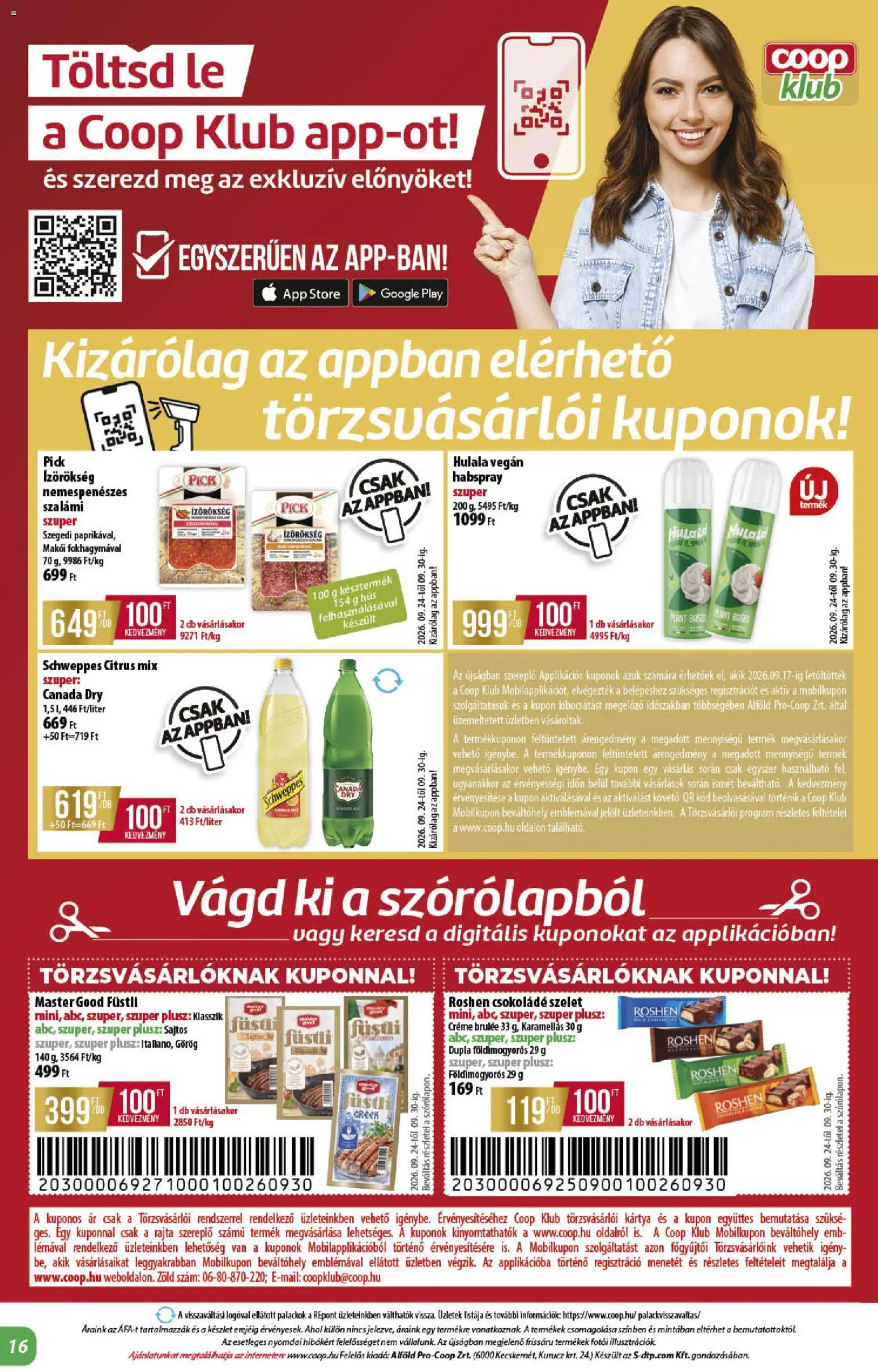 COOP akciós ujság - amely érvényes a következő dátumtól: 2026.09.24. | Oldal: 16 | Termékek: Hús, Szalámi, Vegán, Habspray