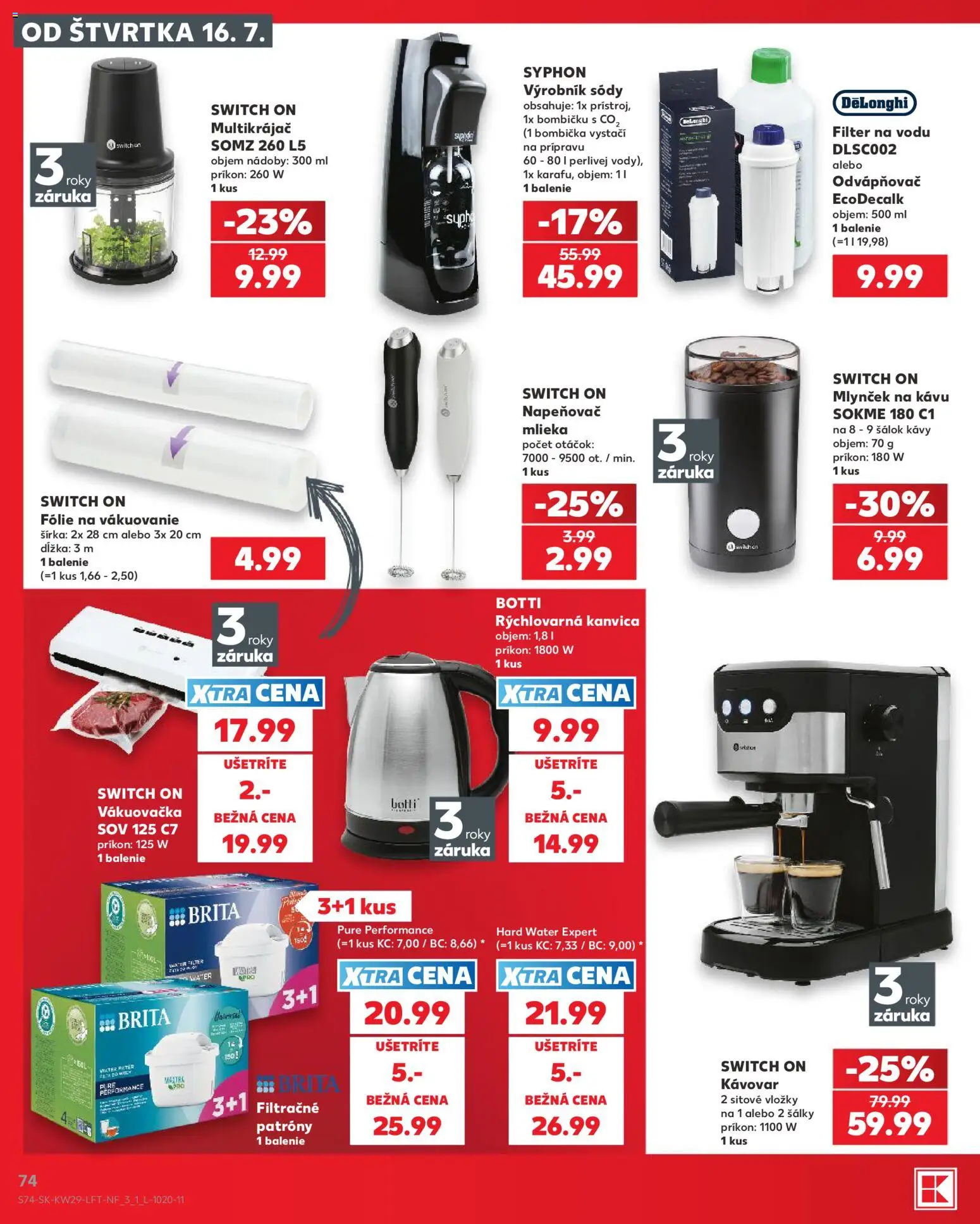 Nové Kaufland akcie – leták je platný od 16.07.2026 | Strana: 74 | Produkty: Filter na vodu, Kávovar, Napeňovač, Rýchlovarná kanvica