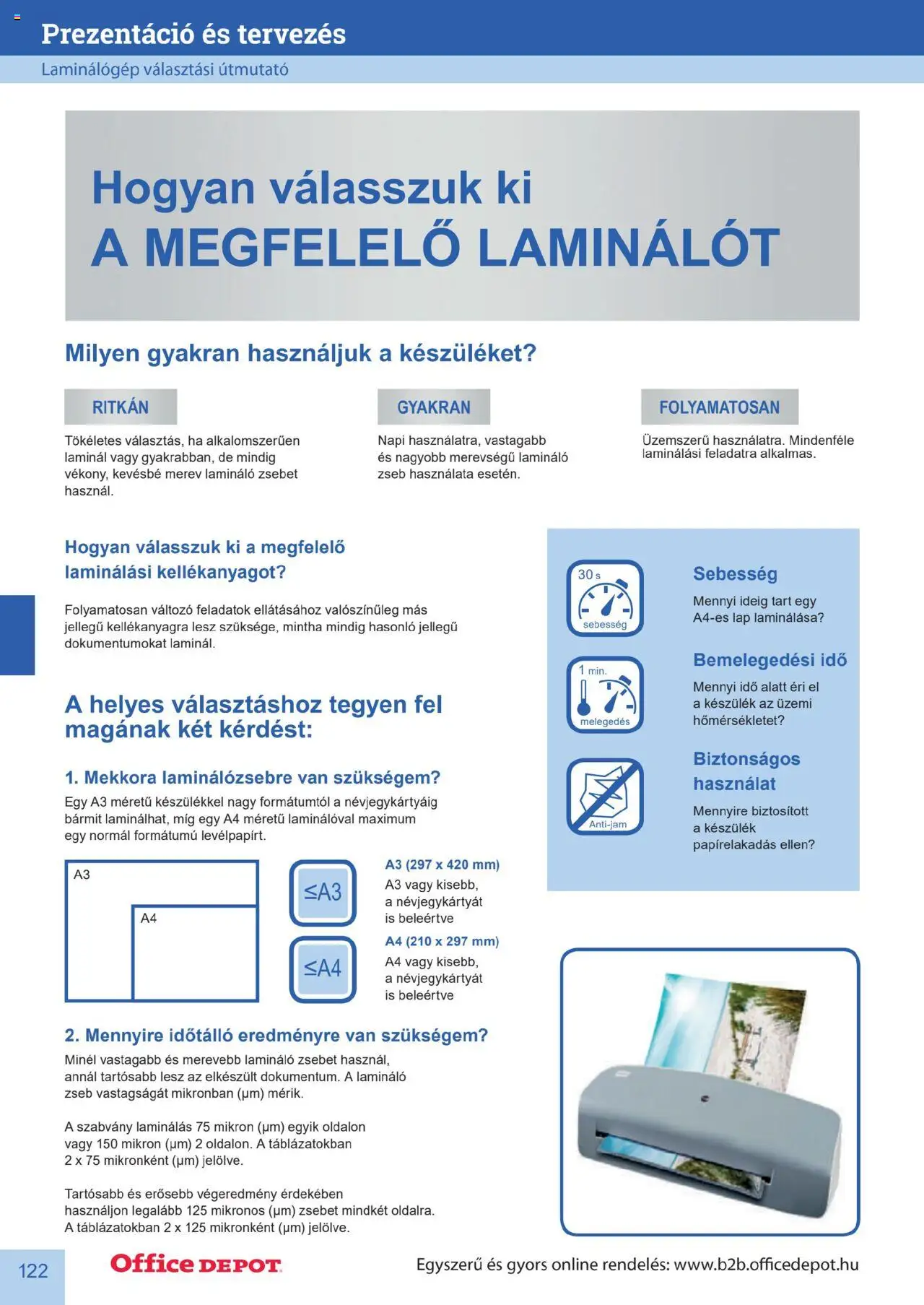 Office Depot akciós ujság - amely érvényes a következő dátumtól: 2025.04.10. | Oldal: 122 | Termékek: Lamináló, Lap, Zseb, Laminálógép
