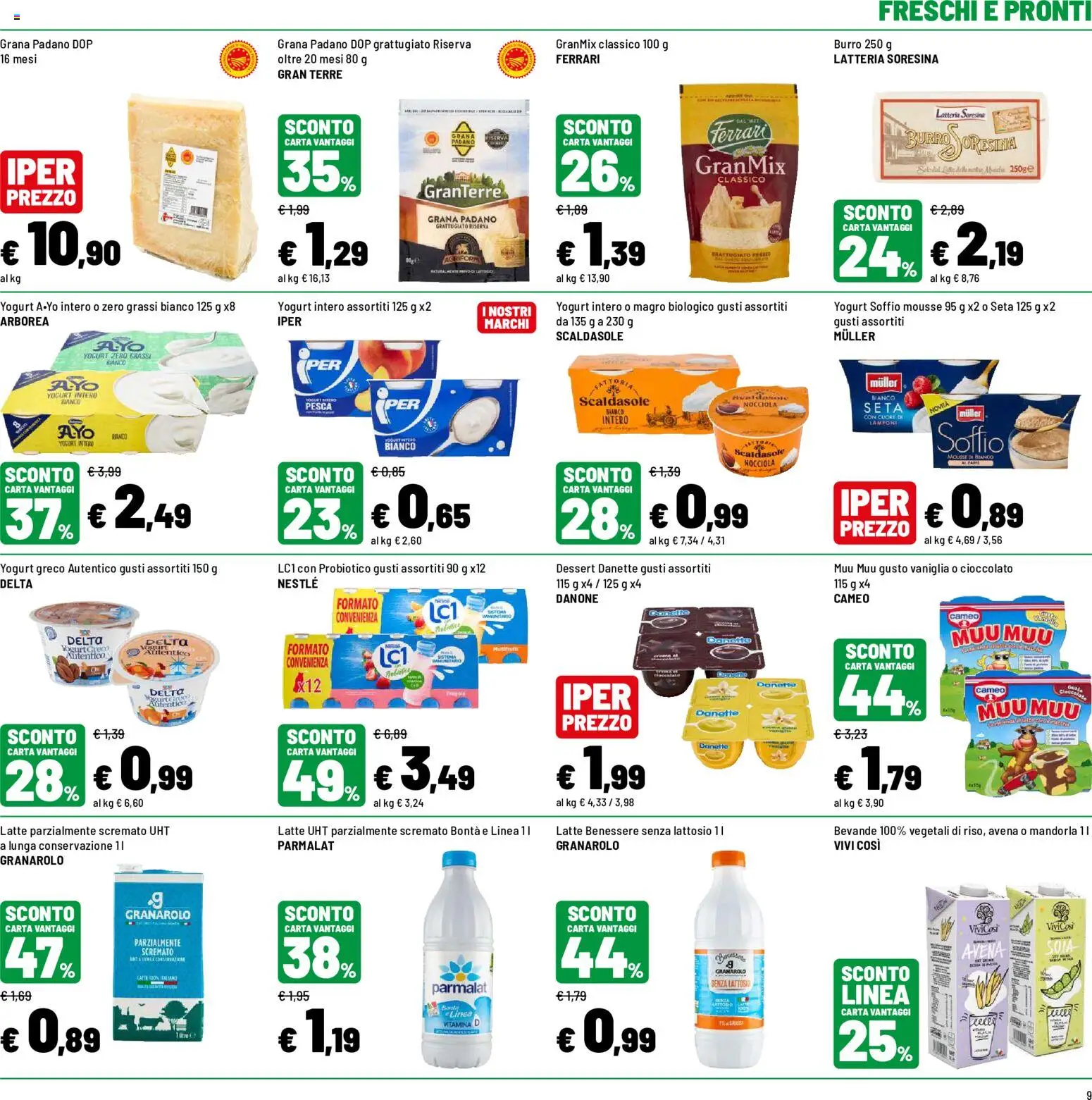 Volantino Iper del 20/07/2026 | Pagina: 9 | Prodotti: Yogurt, Cioccolato, Pesca, Latte parzialmente scremato