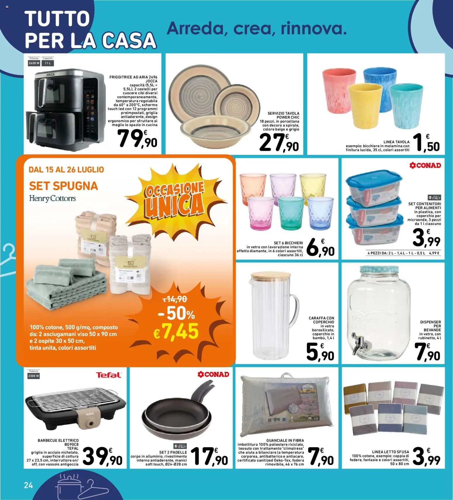Volantino Spazio Conad del 14/07/2026 | Pagina: 24 | Prodotti: Coperchio, Bevande, Letto, Asciugamani