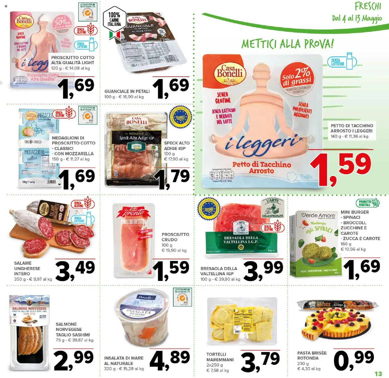 Volantino Todis del 04.05.2026 | Pagina: 13 | Prodotti: Prosciutto Cotto, Pepe, Mozzarella, Pasta