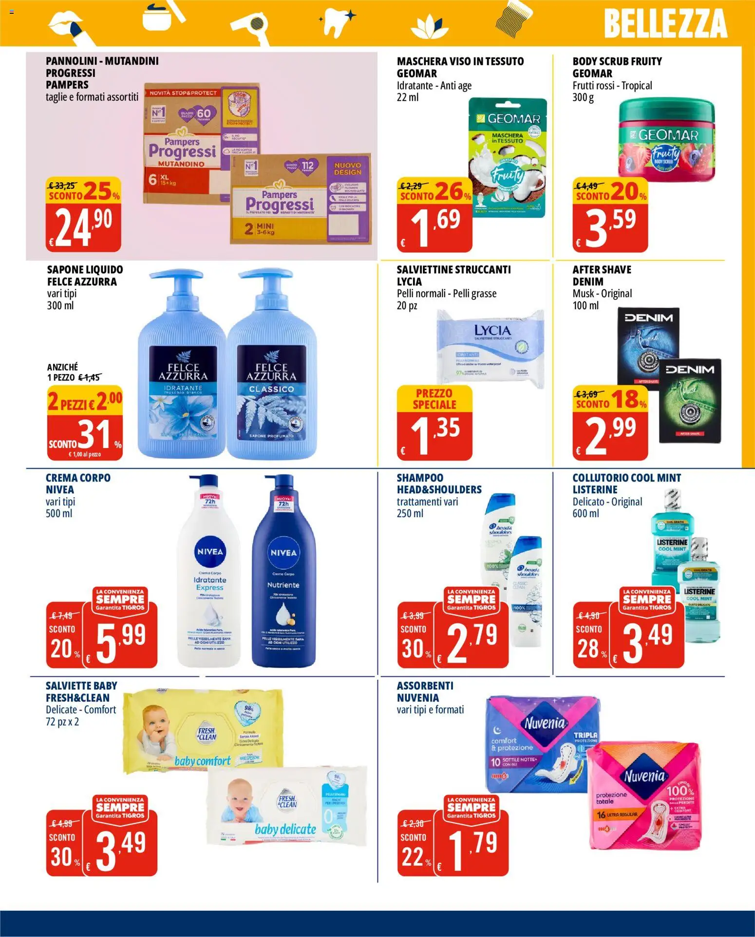 Volantino Tigros del 15/07/2026 | Pagina: 9 | Prodotti: Shampoo, Crema, Collutorio, Maschera viso