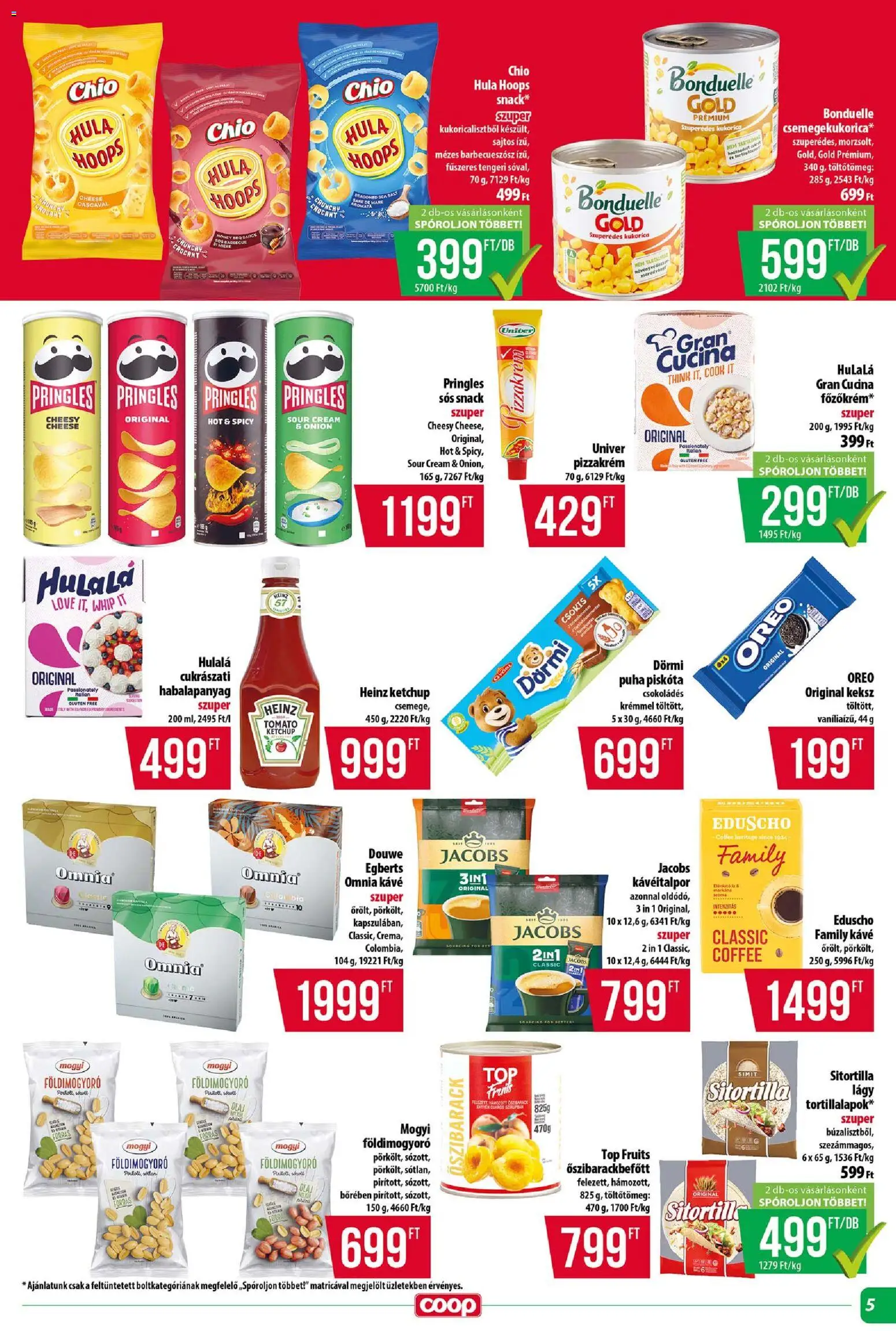 COOP akciós ujság - amely érvényes a következő dátumtól: 2026.08.21. | Oldal: 5 | Termékek: Őszibarackbefőtt, Oreo, Kukorica, Dörmi