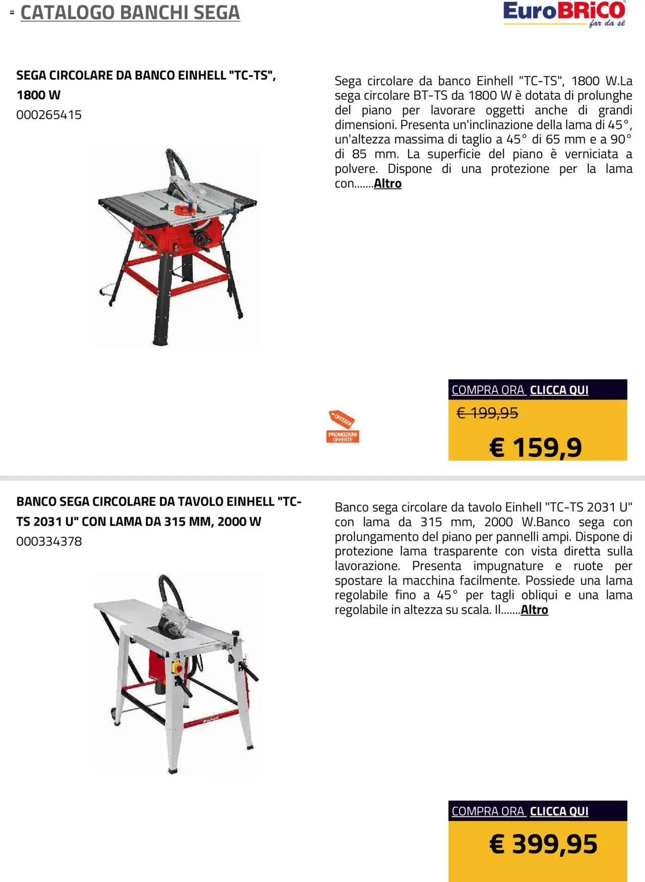 Volantino Eurobrico del 23.07.2025 | Pagina: 2 | Prodotti: Sega, Tavolo