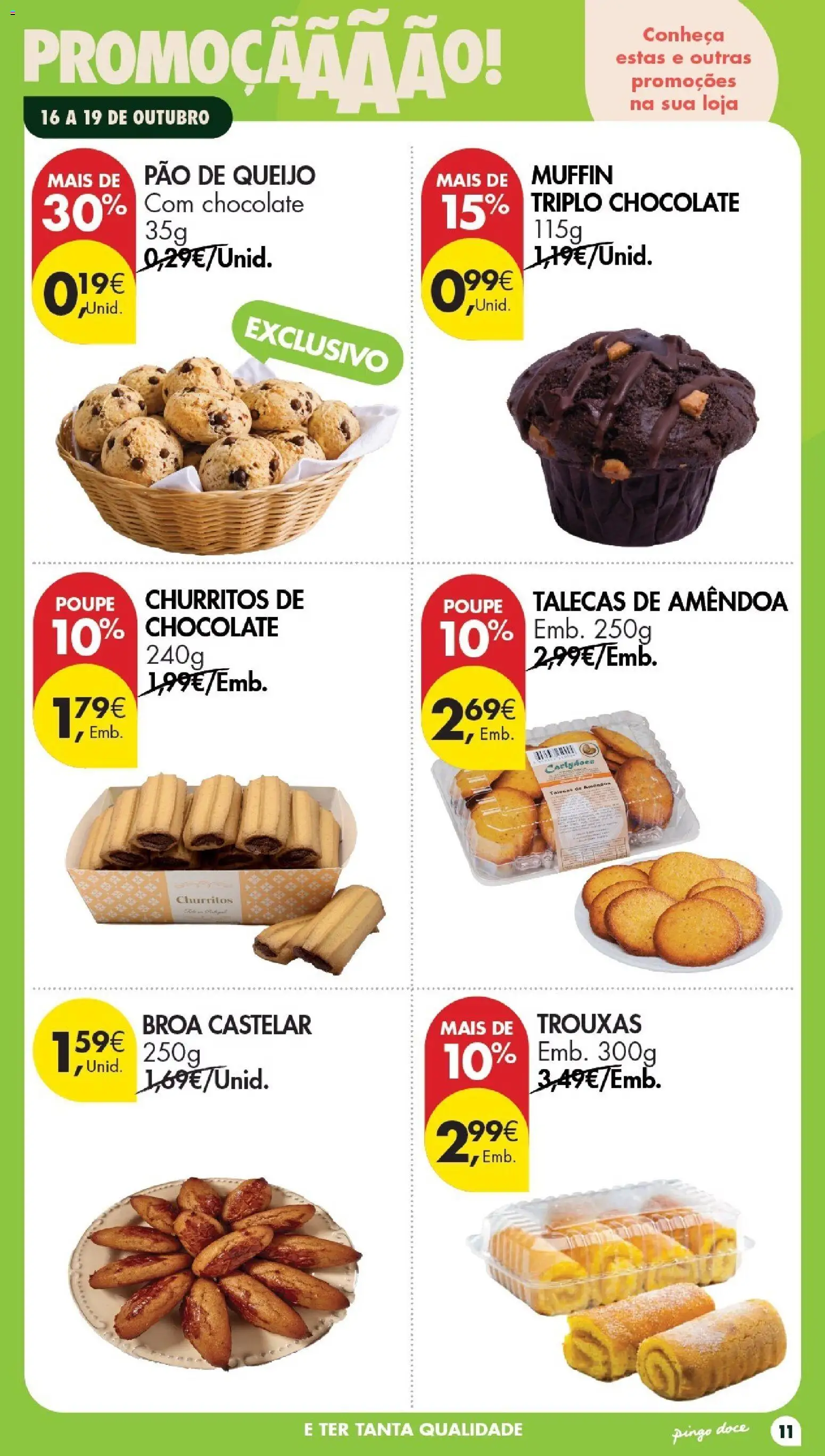 Pingo Doce folheto Poupe Este Fim de Semana │ válido de 16/10/2026 | Página: 11 | Produtos: Pão de queijo, Queijo, Pão, Chocolate