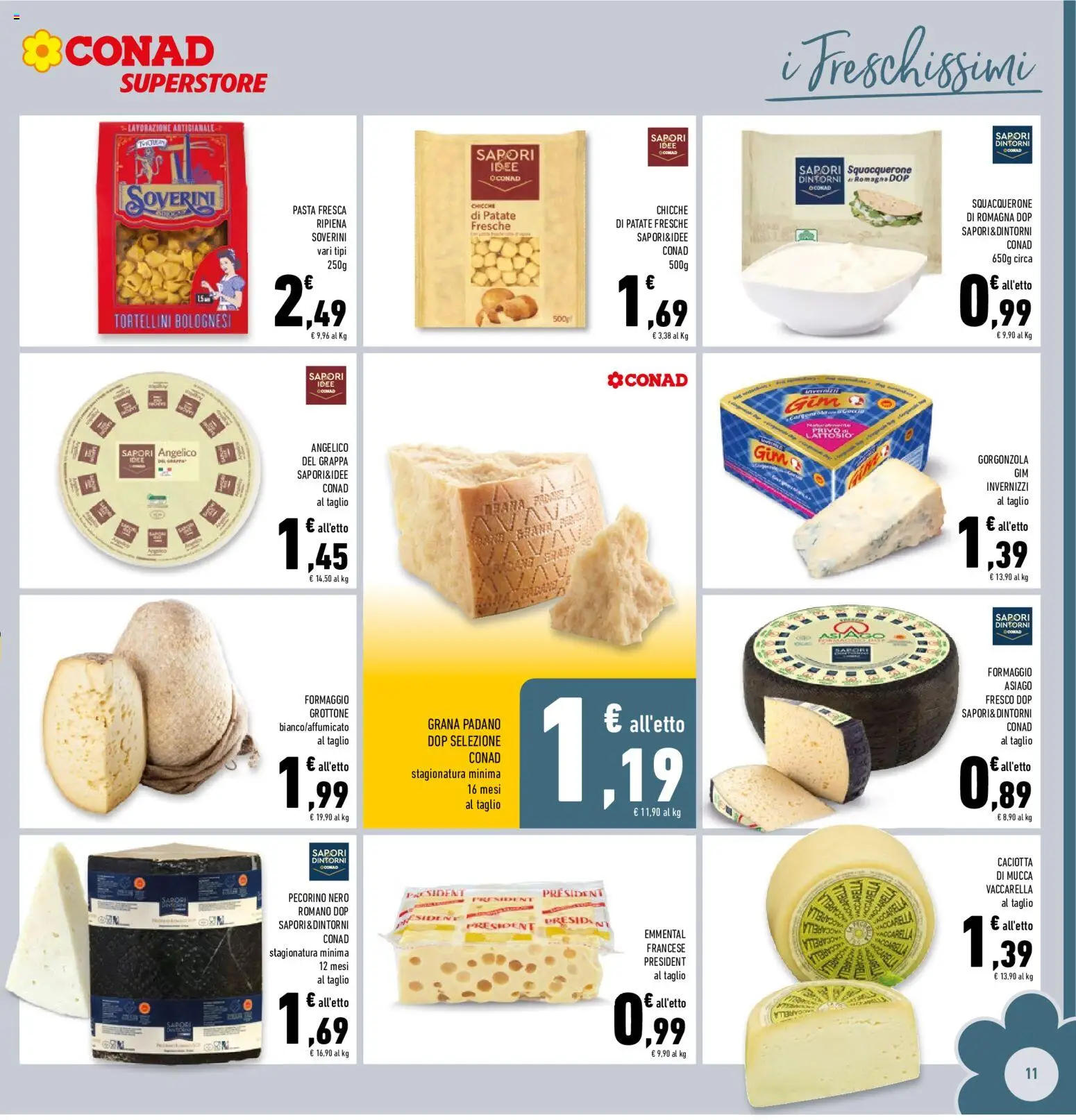 Volantino Conad del 17.06.2026 | Pagina: 11 | Prodotti: Patate, Pecorino, Grappa, Emmental
