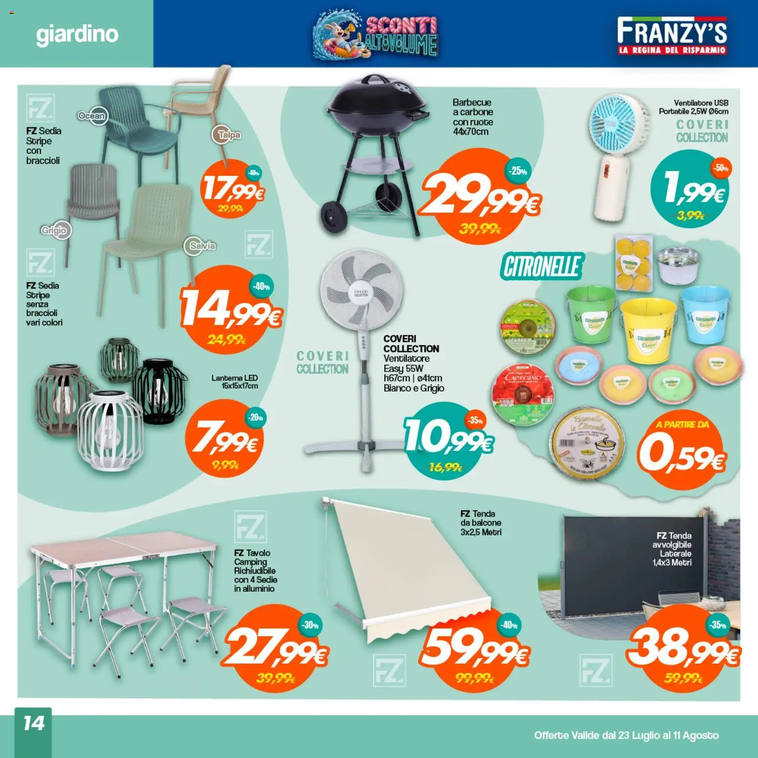 Volantino Franzy's del 23/07/2026 | Pagina: 14 | Prodotti: Braccioli, Citronella, USB, Alluminio