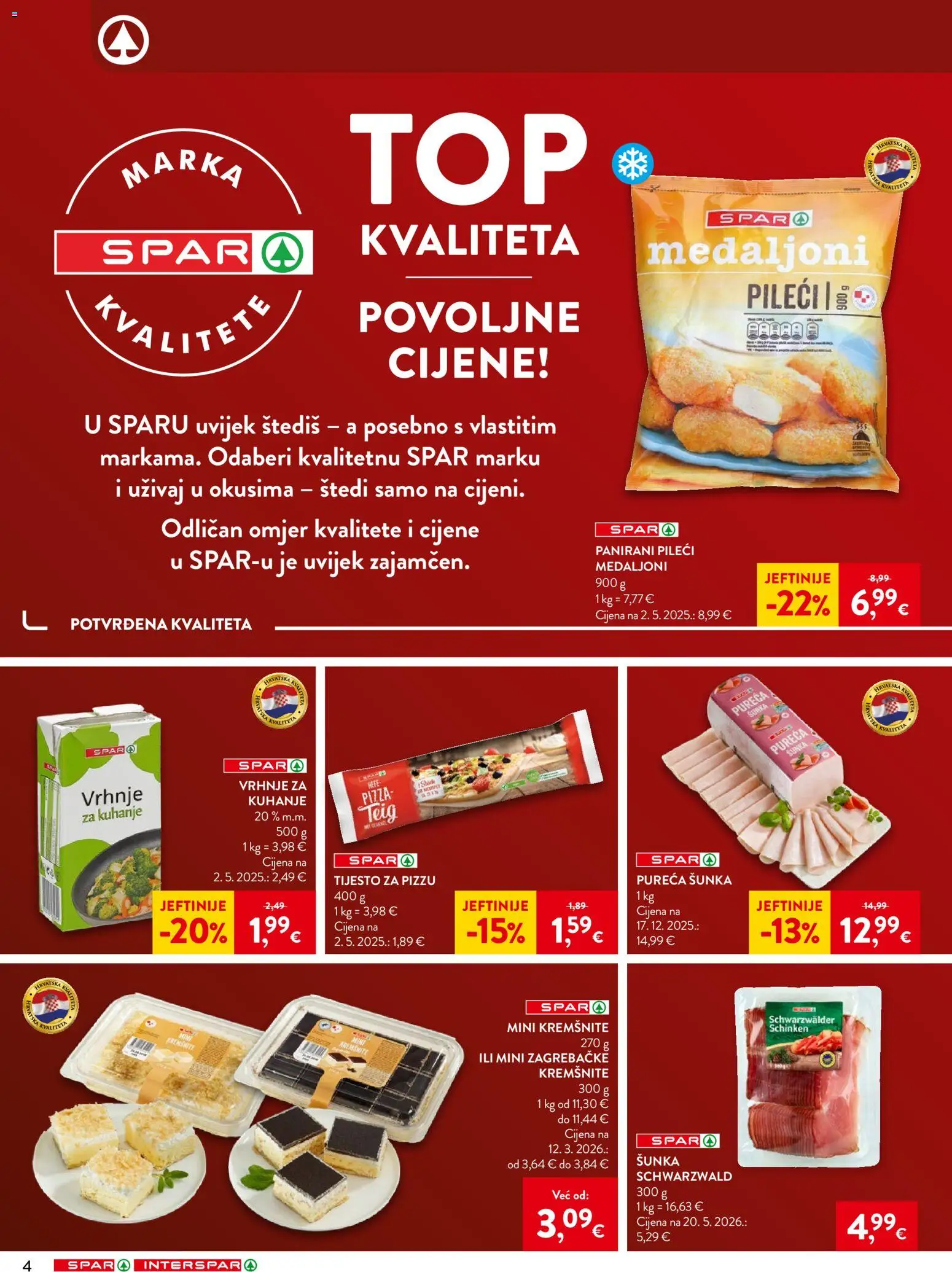 Spar katalog | vrijedi od 17.06.2026 | Stranica: 6 | Proizvodi: Pileći medaljoni, Vrhnje za kuhanje, Pizza, Tijesto za pizzu