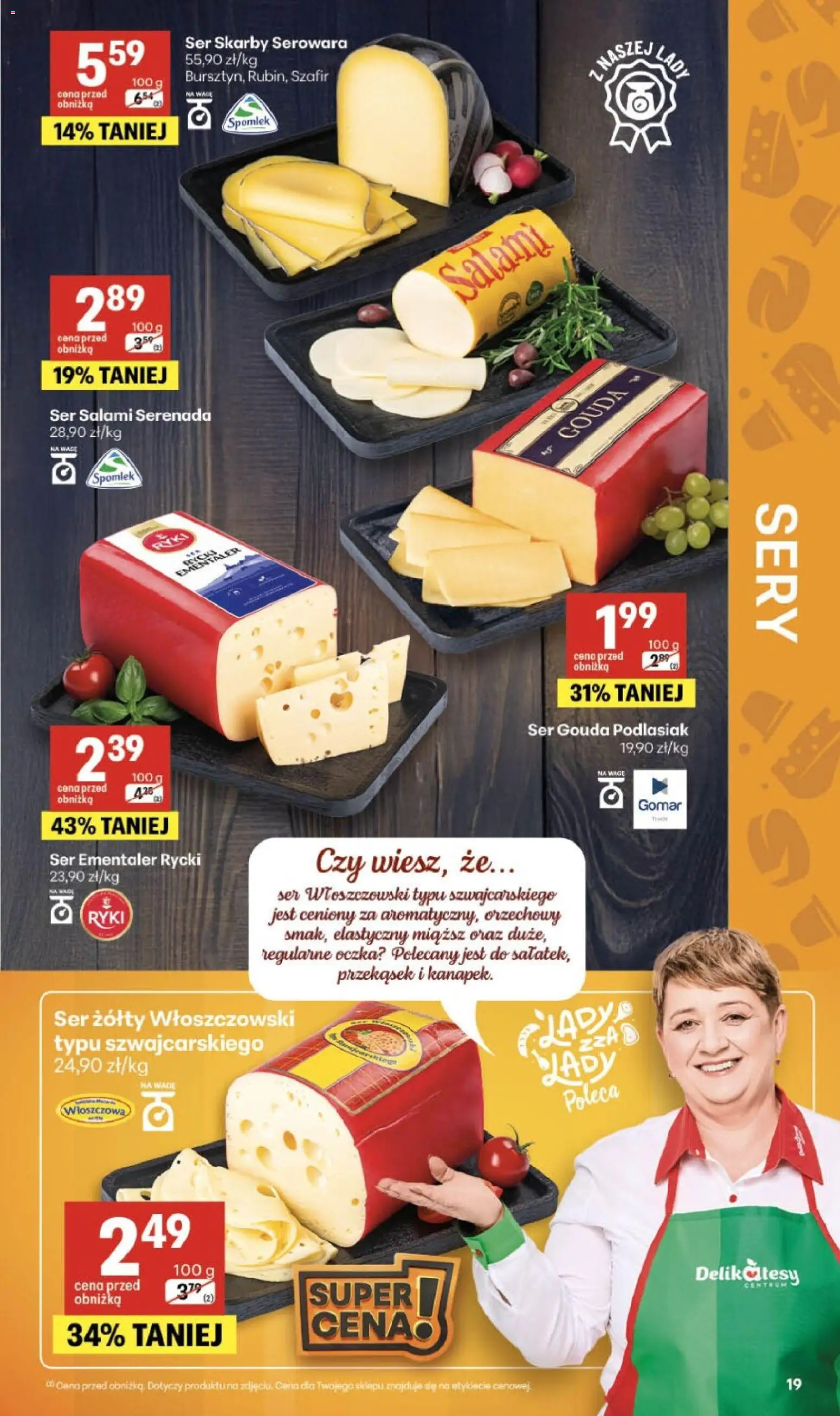 Delikatesy Centrum gazetka - Sklepy Własne od 06.08.2026 | Strona: 19 | Produkty: Ser żółty, Sery, Salami, Ser gouda