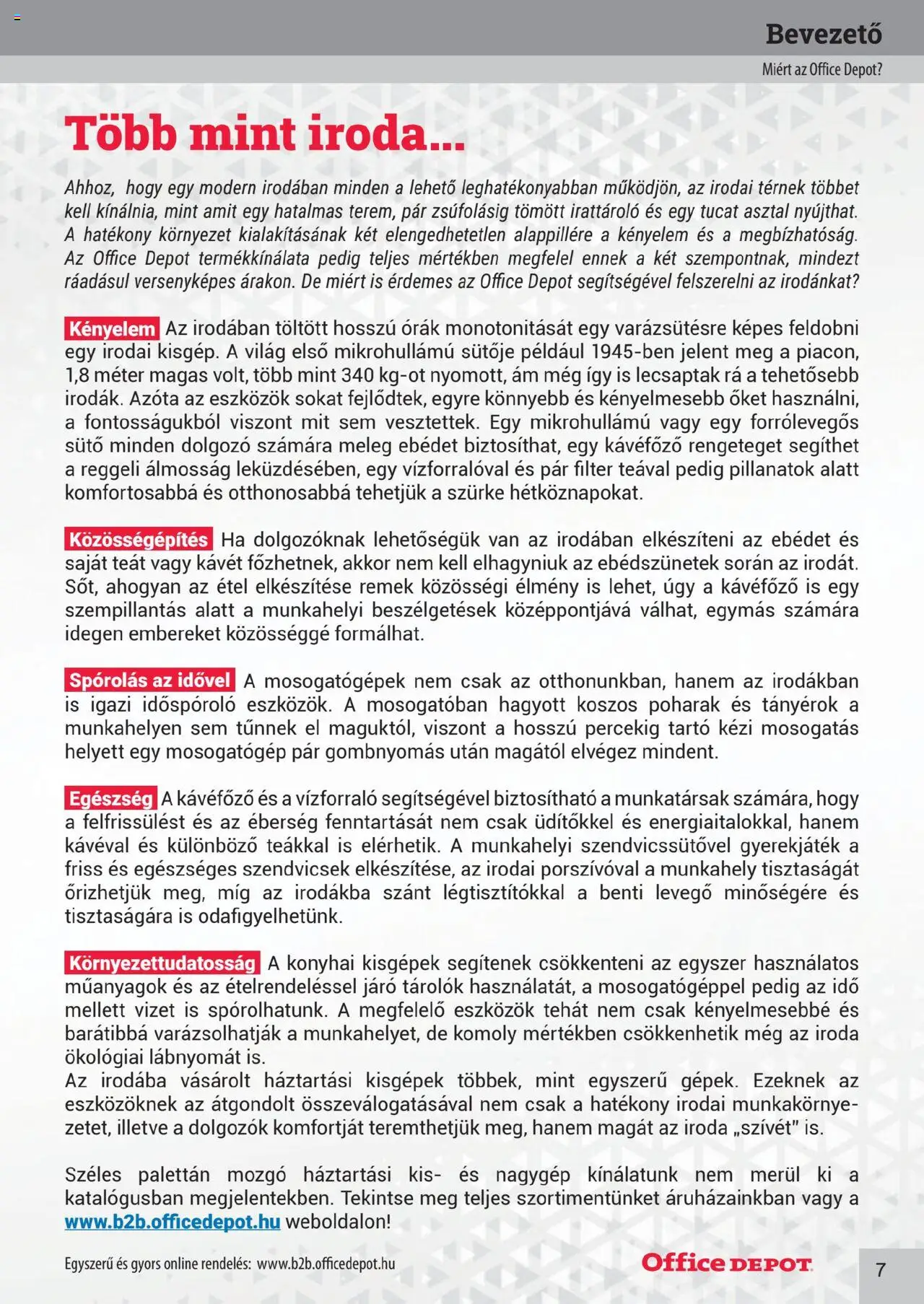 Office Depot akciós ujság - amely érvényes a következő dátumtól: 2025.04.10. | Oldal: 7 | Termékek: Tartó, Forrólevegős, Vízforraló, Asztal