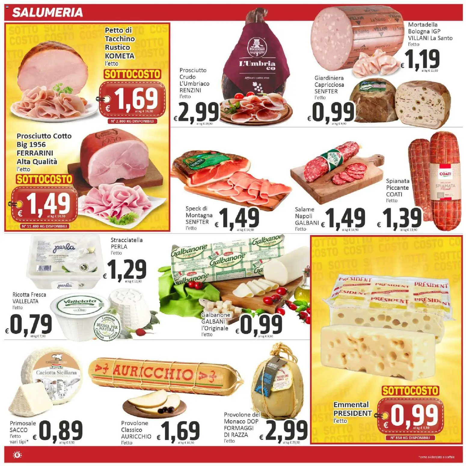 Volantino Paghi Poco del 11/09/2026 | Pagina: 6 | Prodotti: Speck, Salame, Tacchino, Prosciutto