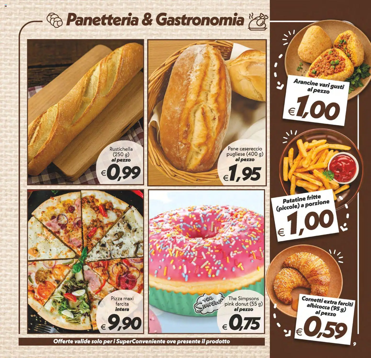 Volantino SuperConveniente del 11/08/2026 | Pagina: 9 | Prodotti: Pane, Patatine, The, Patatine fritte
