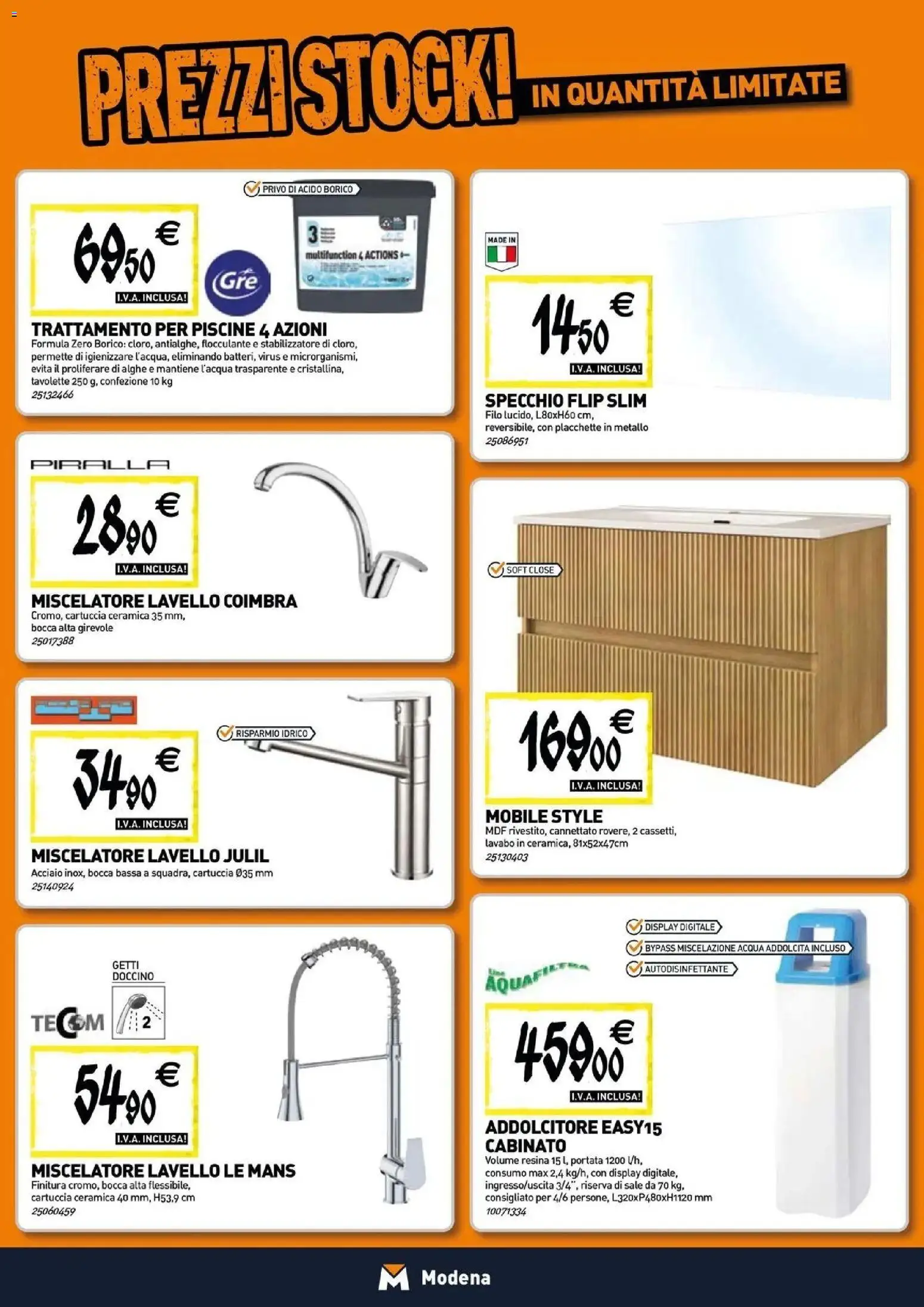 Nuovo TECNOMAT - Straordinari prezzi stock! dal 30/07/2026 > offerte anteprima 🛍️ | Pagina: 5 | Prodotti: Mobile, Acqua, Sale, Specchio