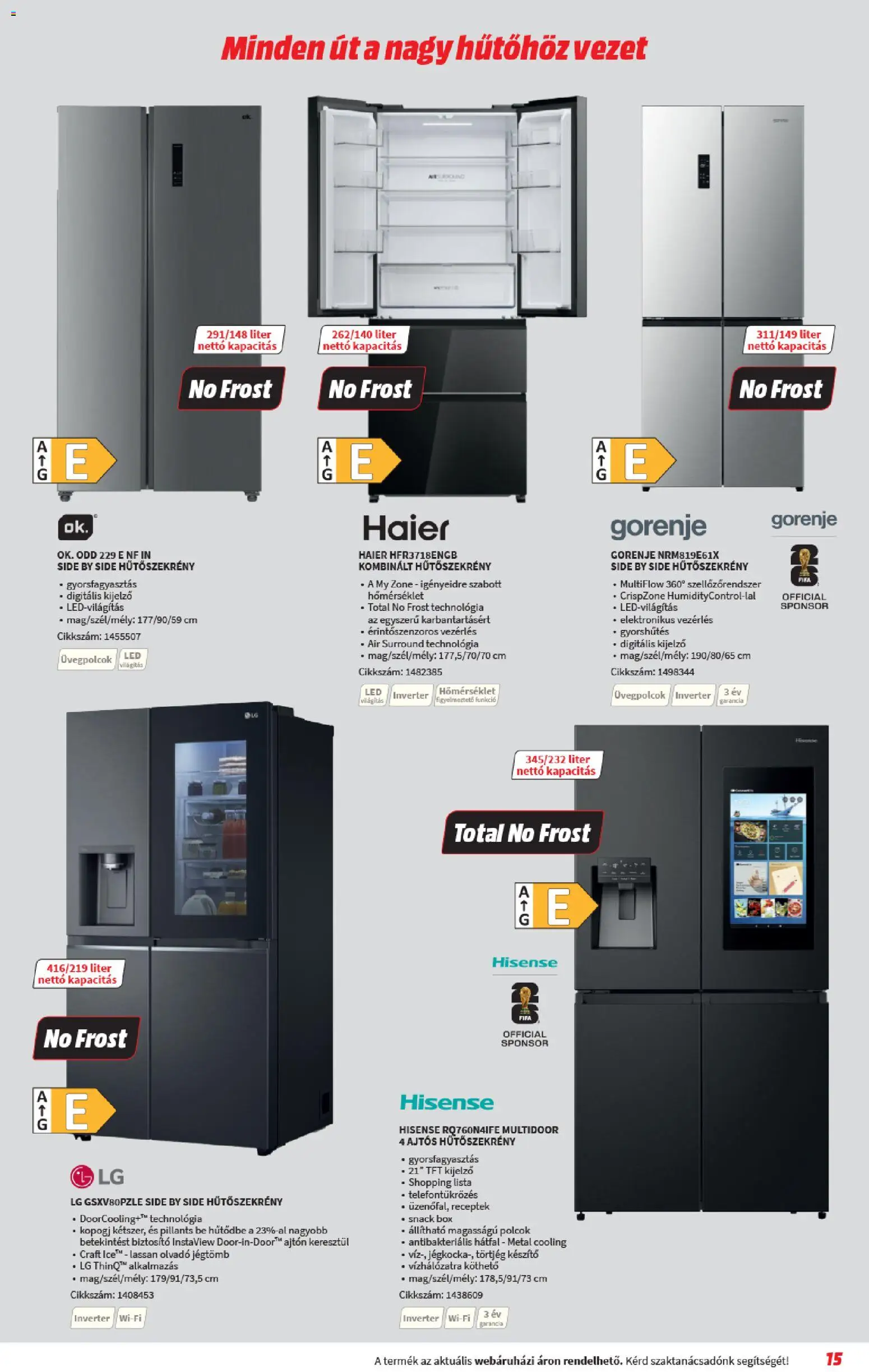 Media Markt akciós ujság - amely érvényes a következő dátumtól: 06.05.2026 | Oldal: 15 | Termékek: Hűtőszekrény, Polcok, Kombinált hűtőszekrény