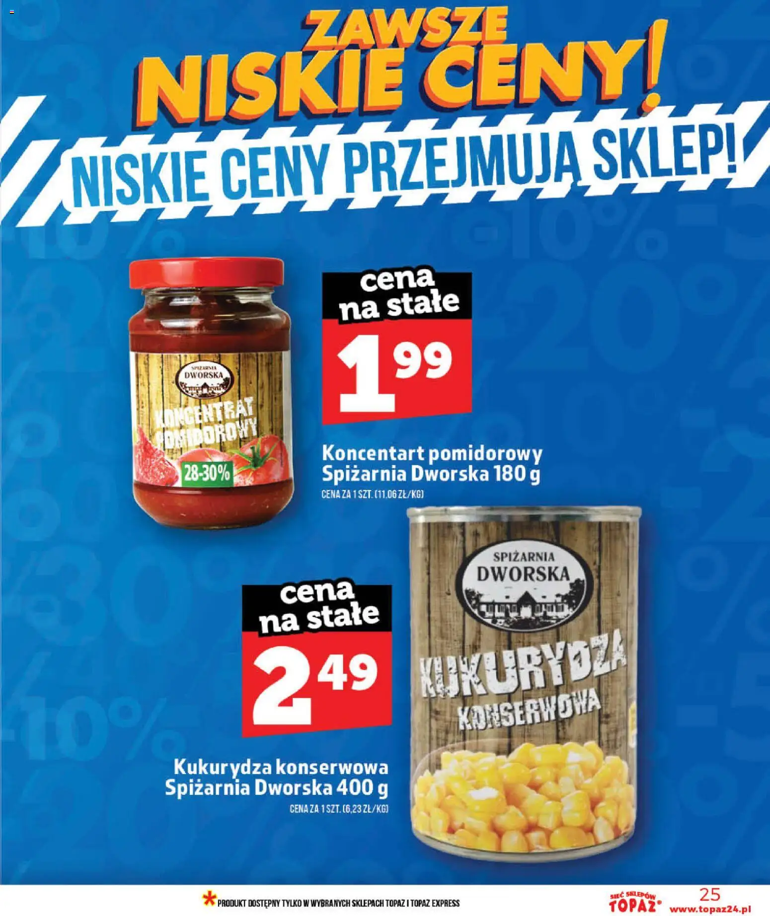 Topaz gazetka - MAZ od 28.05.2026 | Strona: 25 | Produkty: Kukurydza