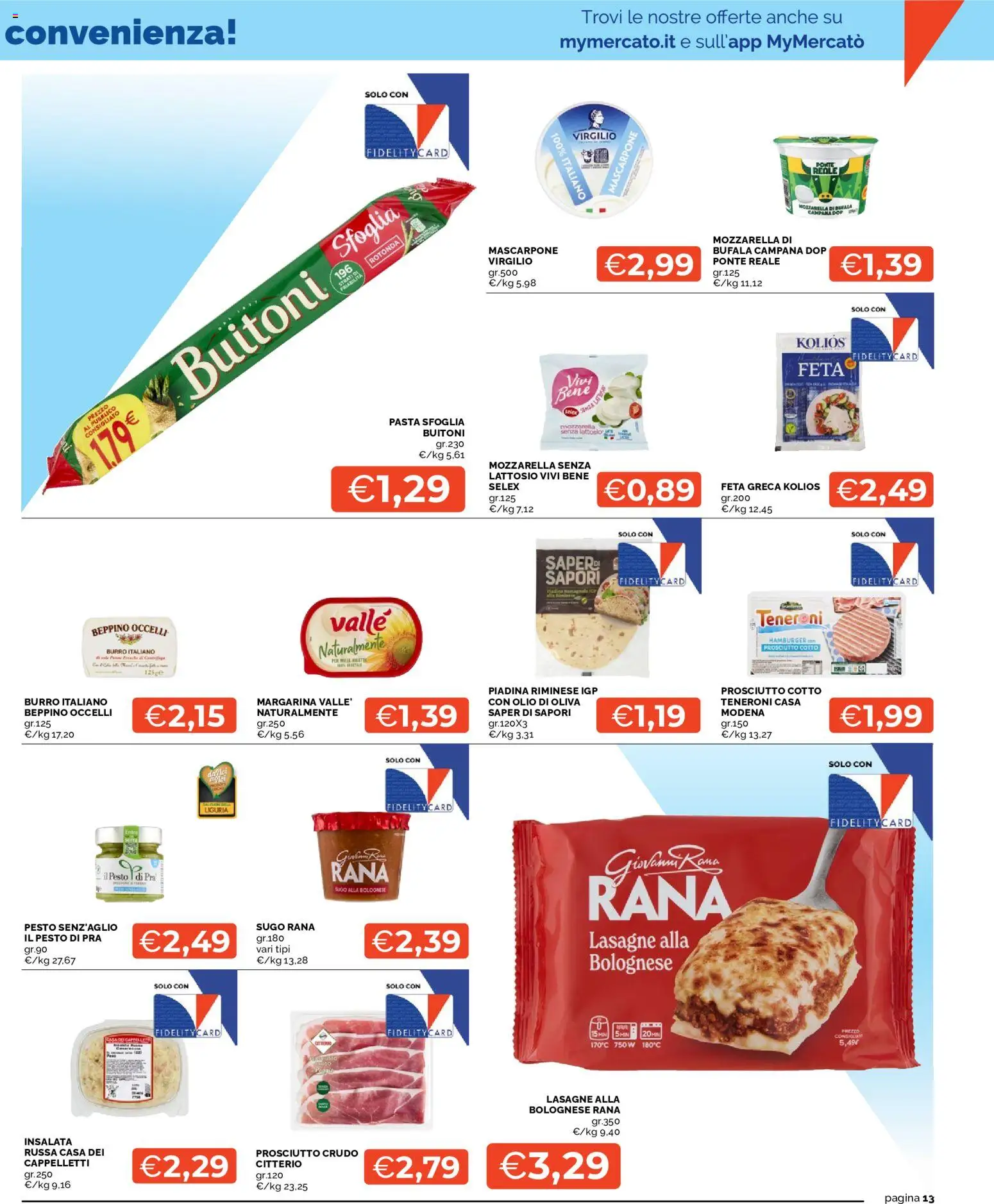 Volantino Mercatò del 01/10/2026 | Pagina: 13 | Prodotti: Prosciutto Cotto, Pasta, Pesto, Lasagne
