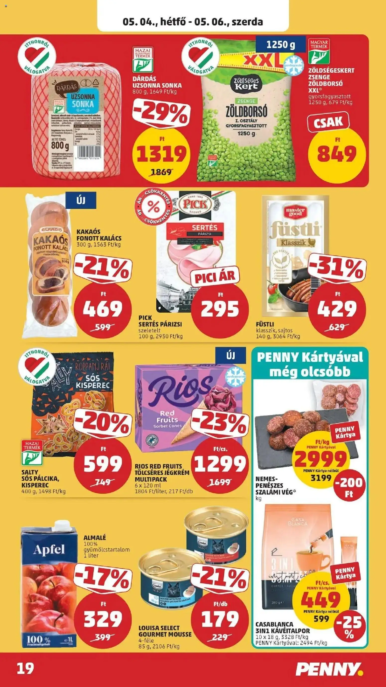 PENNY akciós ujság - amely érvényes a következő dátumtól: 29.04.2026 | Oldal: 19 | Termékek: Zöldborsó, Pick, Szalámi, Párizsi