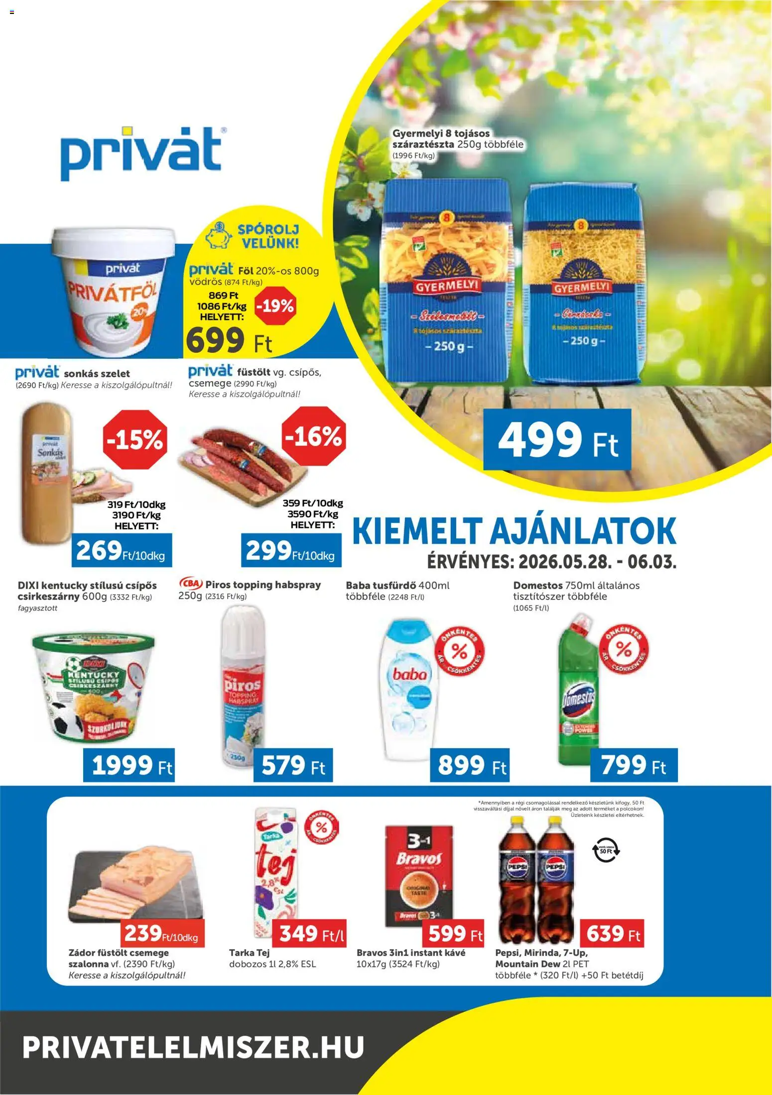 PRIVÁT akciós ujság - amely érvényes a következő dátumtól: 28.05.2026 | Oldal: 1 | Termékek: Pepsi, Kávé, Szalonna, Instant kávé