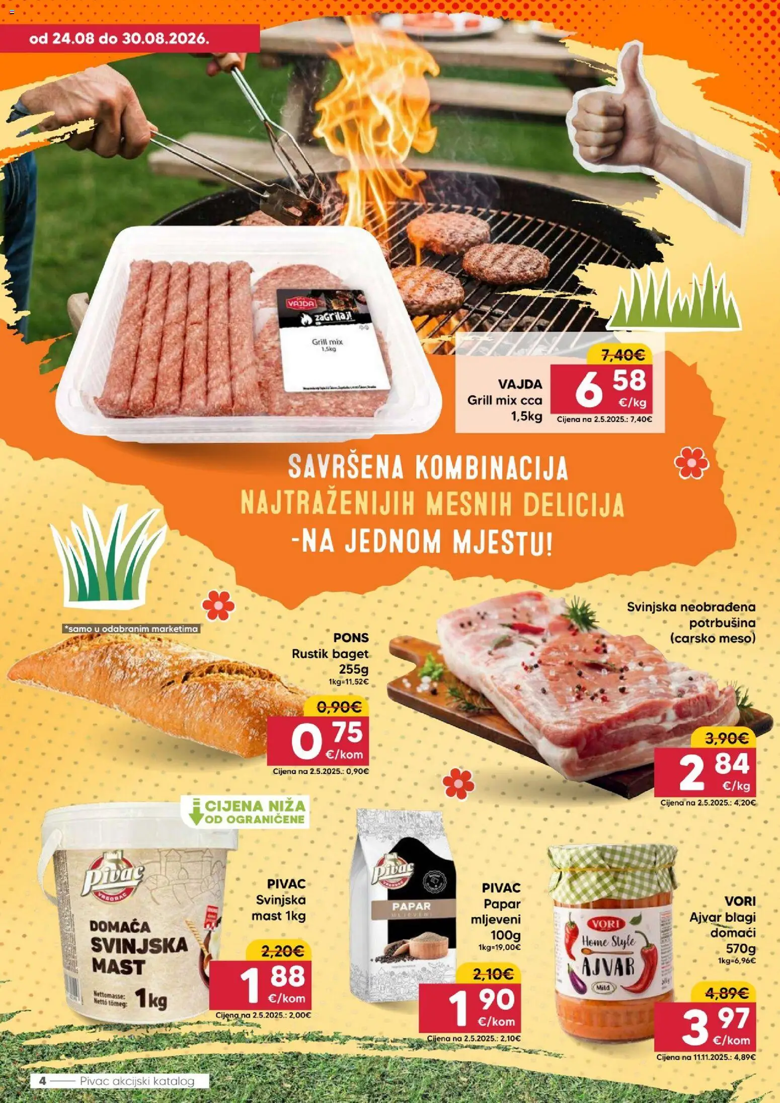Pivac katalog | vrijedi od 24.08.2026 | Stranica: 4 | Proizvodi: Mast, Baget, Carsko meso, Papar