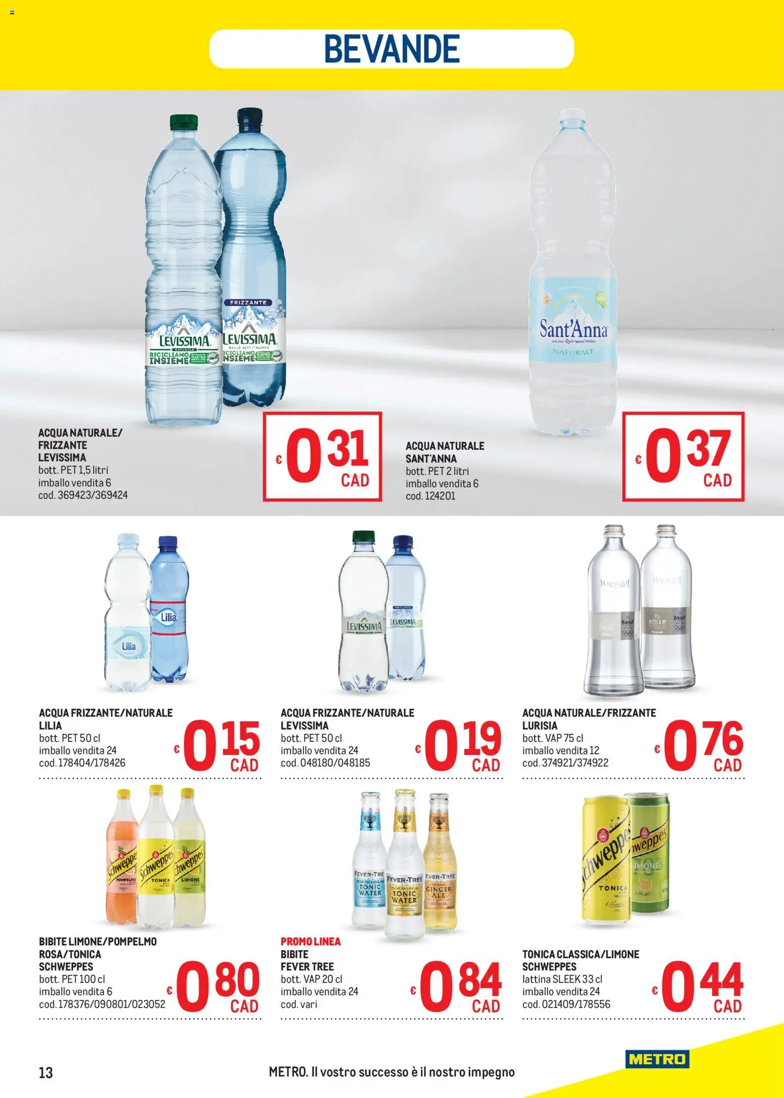 Volantino Metro del 05.03.2026 | Pagina: 13 | Prodotti: Acqua, Limone, Acqua naturale, Bibite