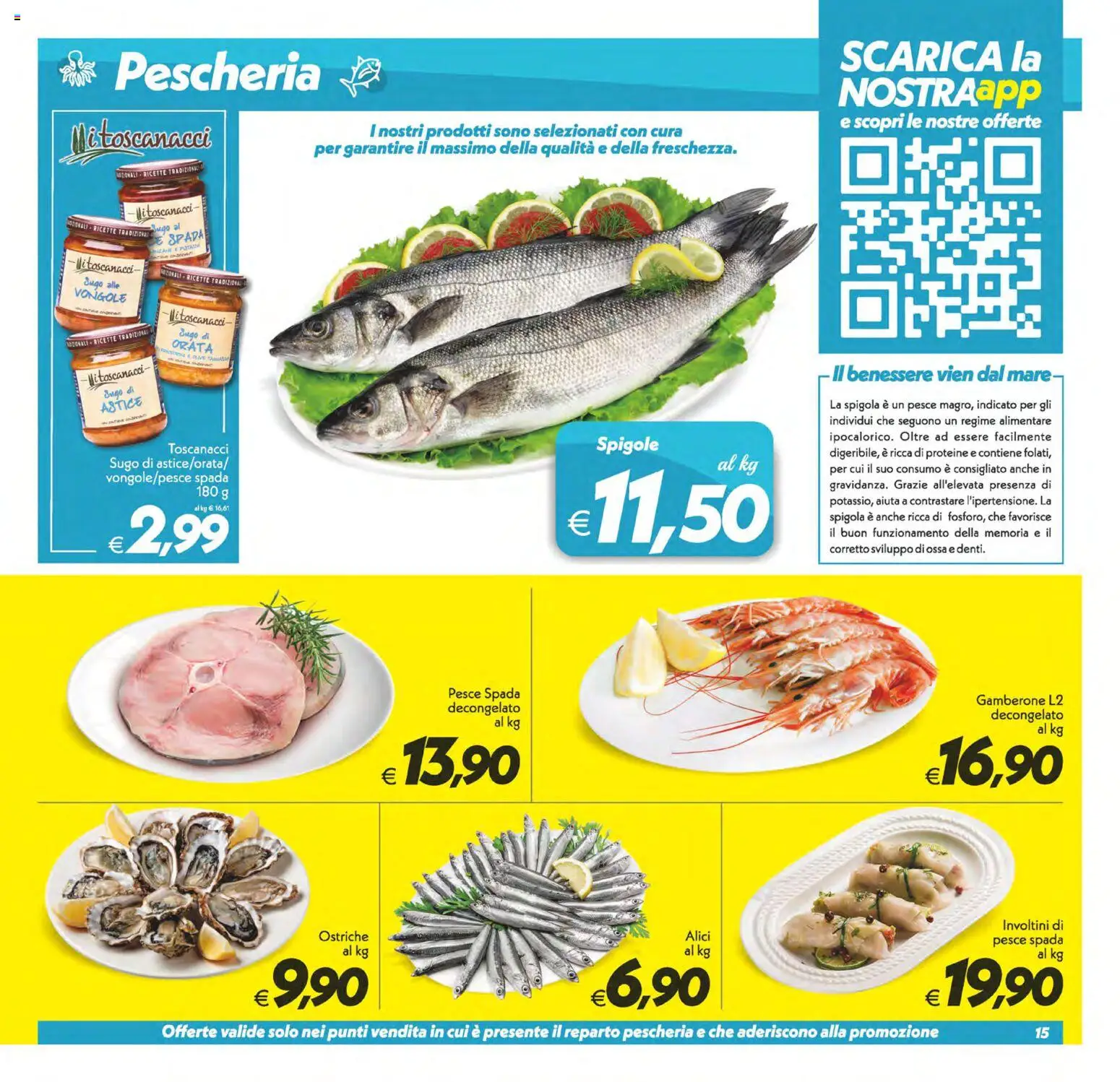 Volantino SuperConveniente del 30/06/2026 | Pagina: 15 | Prodotti: Orata, Spigola, Astice, Pesce spada