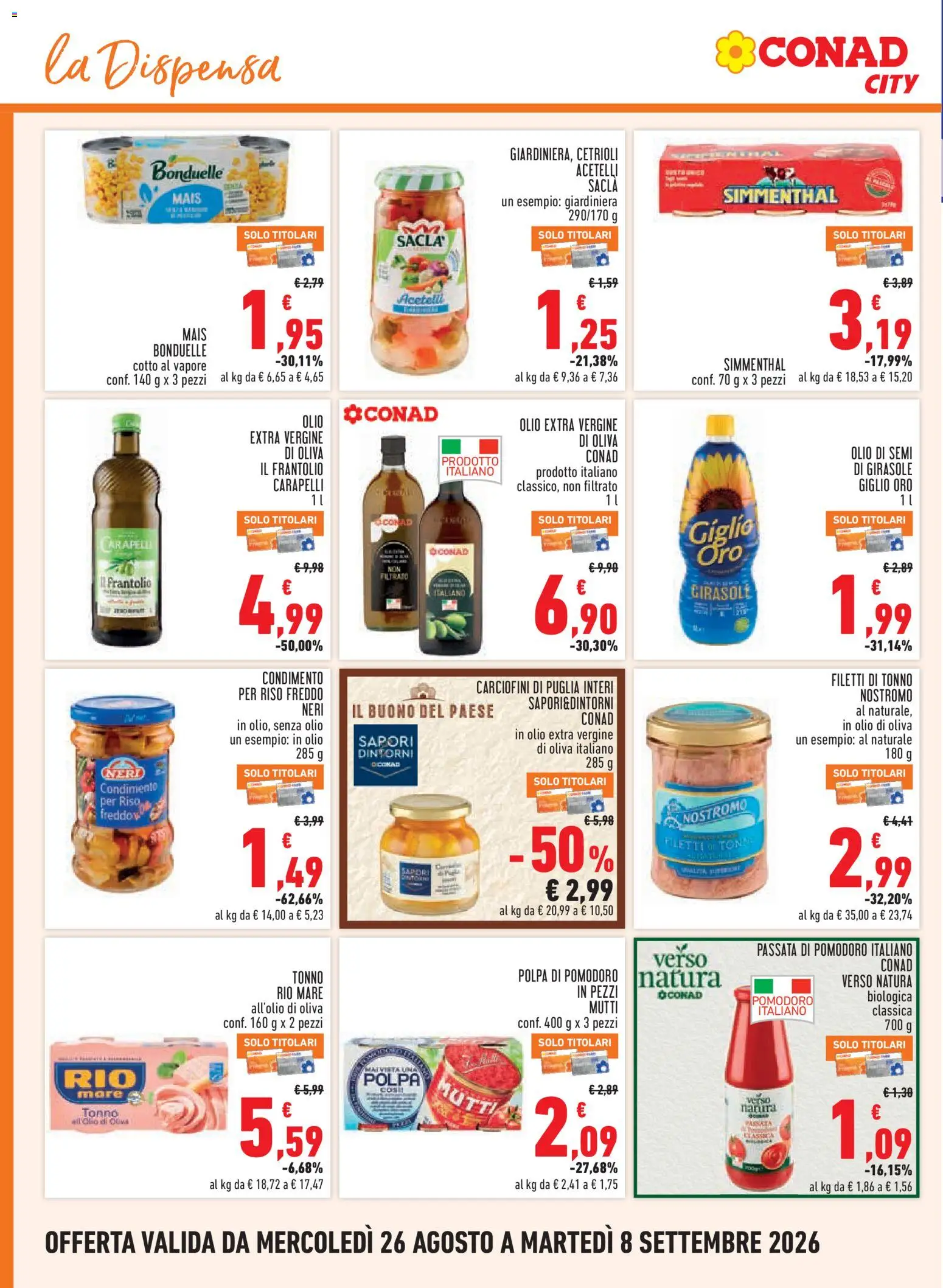 Volantino Conad del 26/08/2026 | Pagina: 10 | Prodotti: Pomodoro, Olive, Semi di girasole, Olio di Oliva