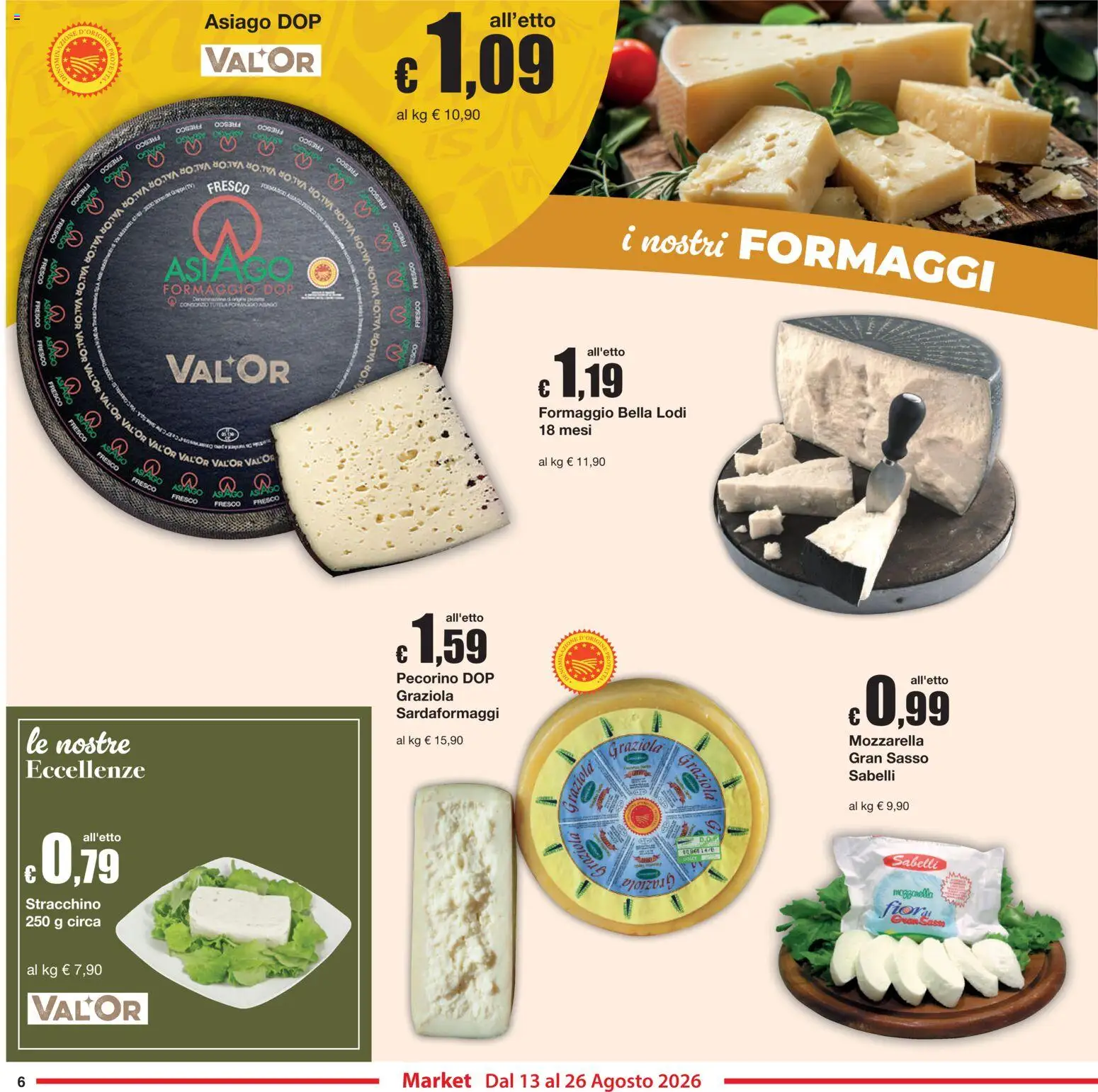 Volantino Sì con Te del 13/08/2026 | Pagina: 6 | Prodotti: Mozzarella, Formaggio, Stracchino, Pecorino