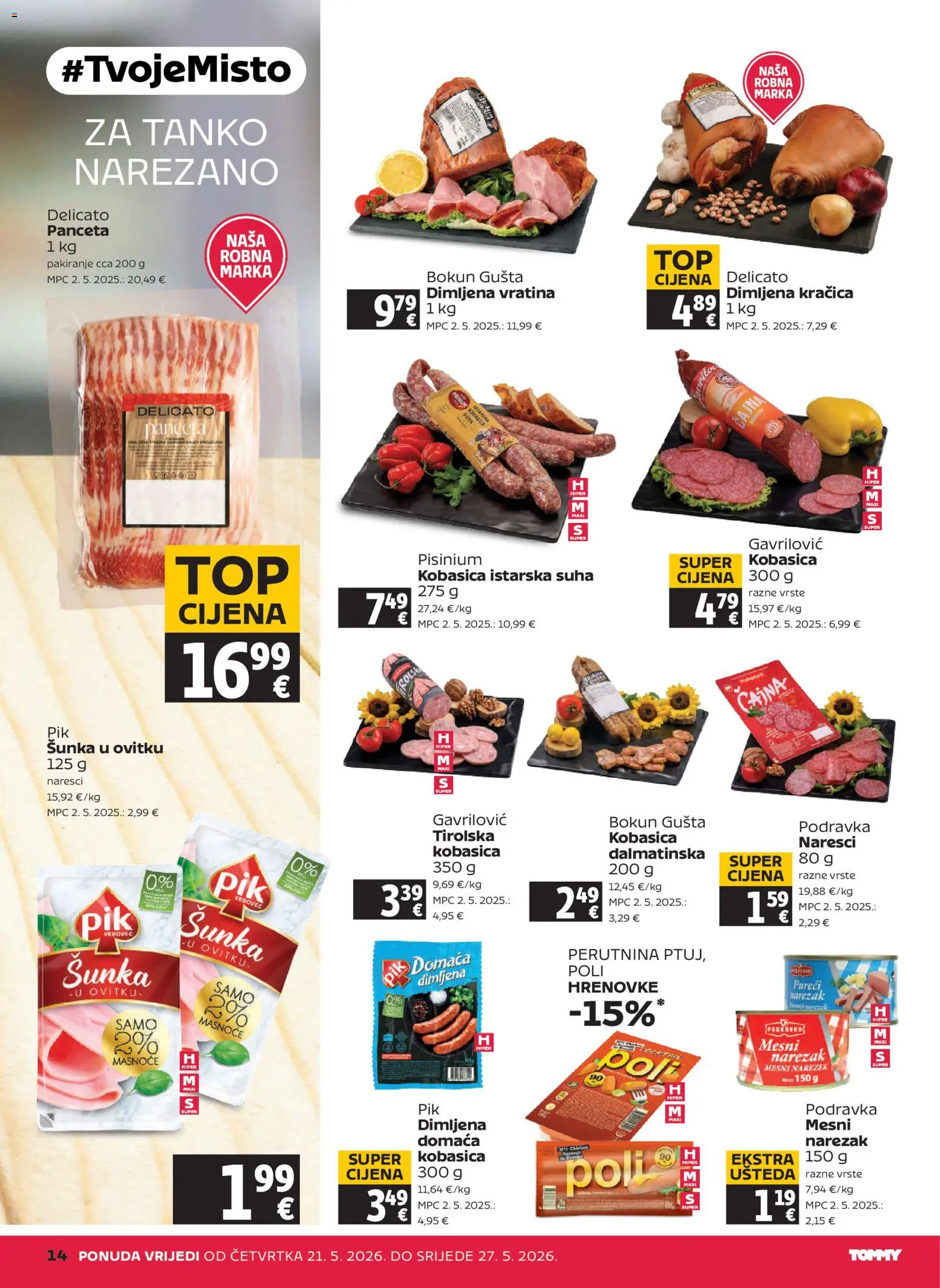 Tommy katalog | vrijedi od 21.05.2026 | Stranica: 14 | Proizvodi: Hrenovke, Narezak, Kobasica, Panceta