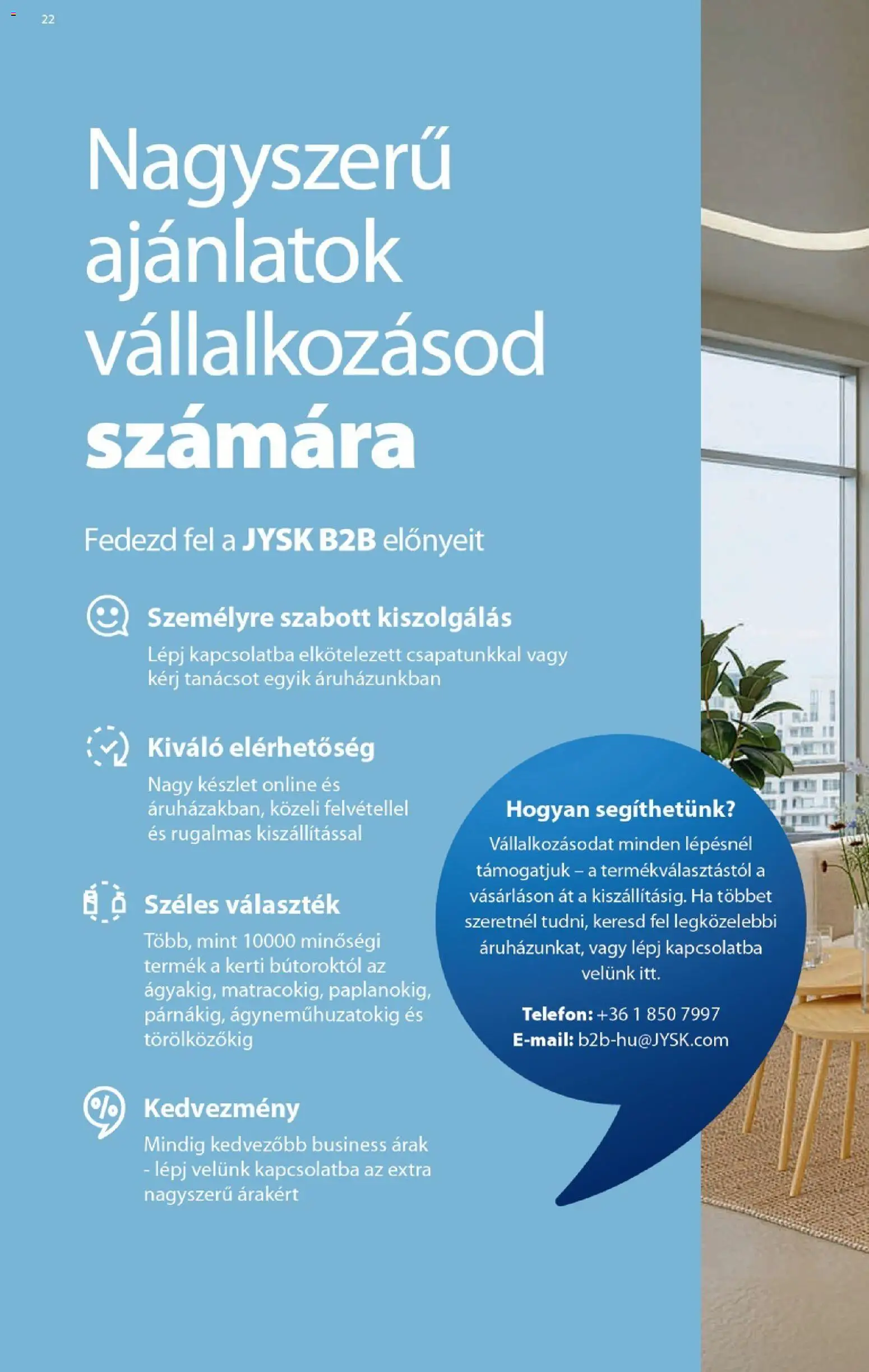 JYSK akciós ujság - amely érvényes a következő dátumtól: 2026.09.09. | Oldal: 22
