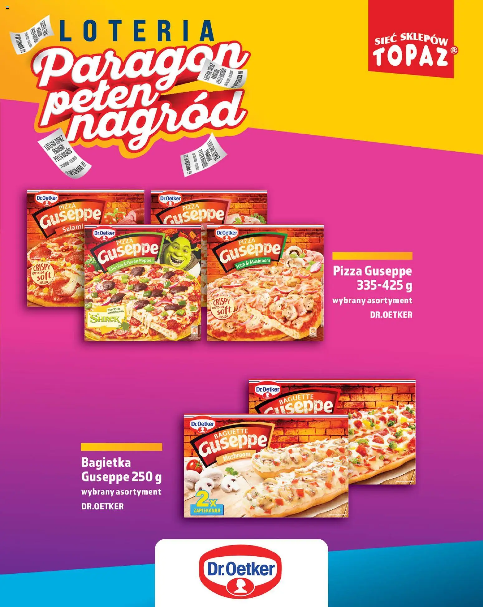 Topaz gazetka - Loteria Paragonowa od 24.08.2026 | Strona: 93 | Produkty: Guseppe pizza, Chorizo, Bagietka, Pizza