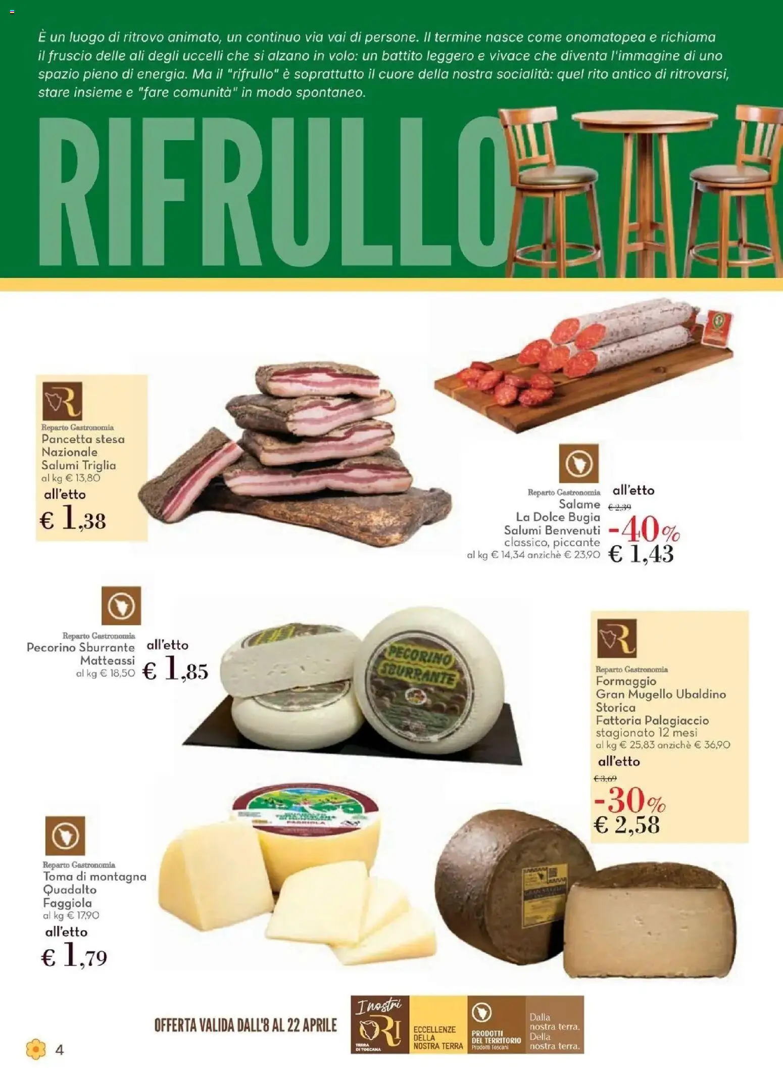 Volantino Conad del 08.04.2026 | Pagina: 4 | Prodotti: Salame, Pancetta, Formaggio, Terra