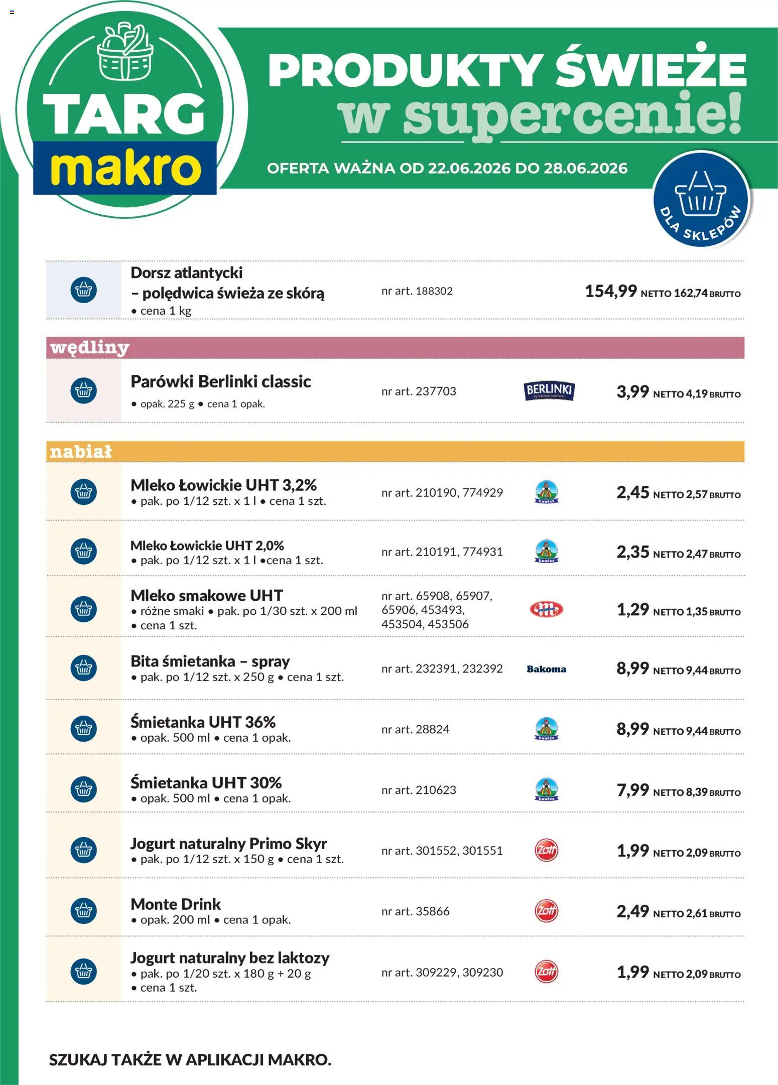 Makro gazetka - Oferta świeża w super cenach od 22.06.2026 | Strona: 7