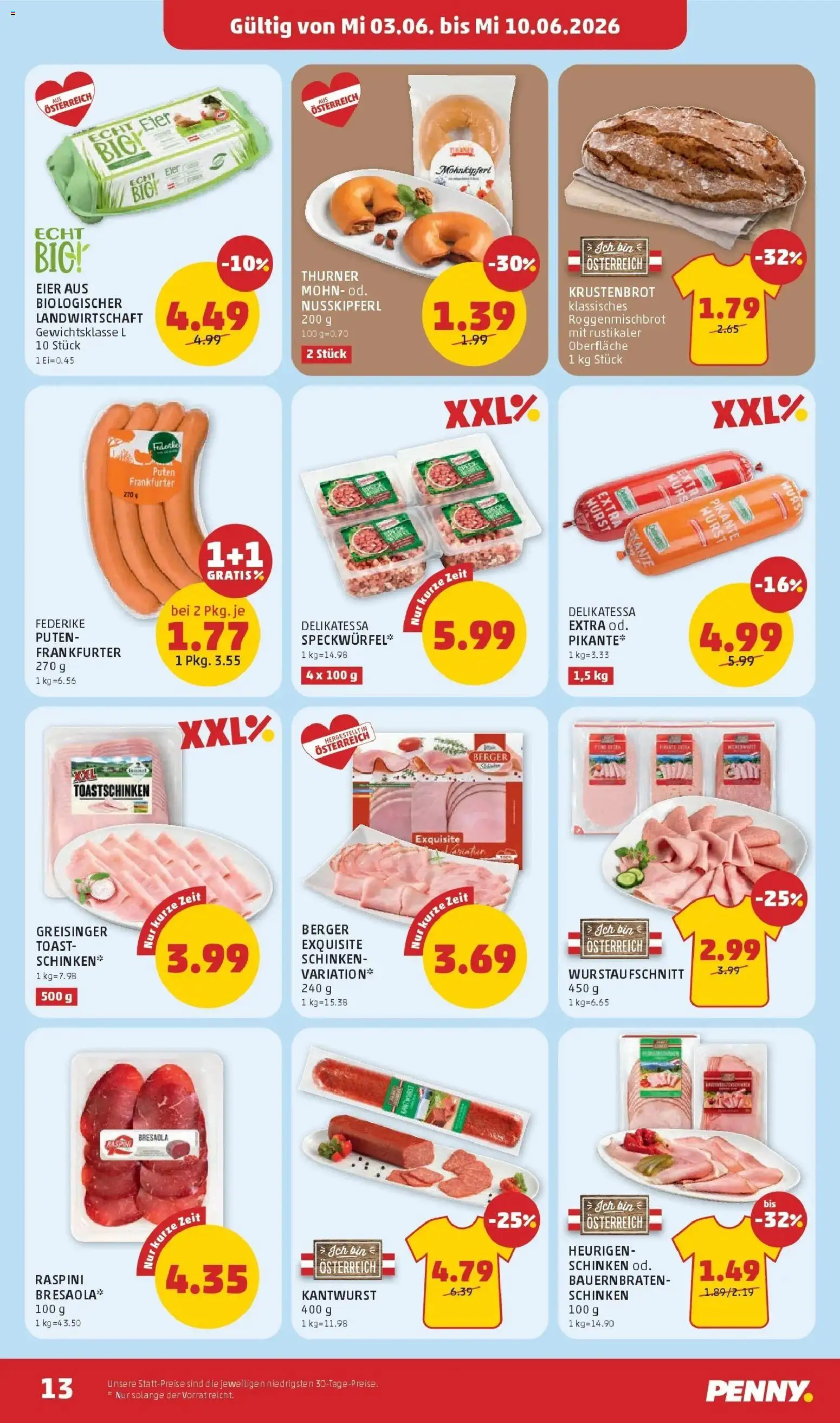 Penny Markt Die ganze Woche sparen gültig ab 03.06.2026 | Seite: 13 | Produkte: Wurst, Eier, Schinken