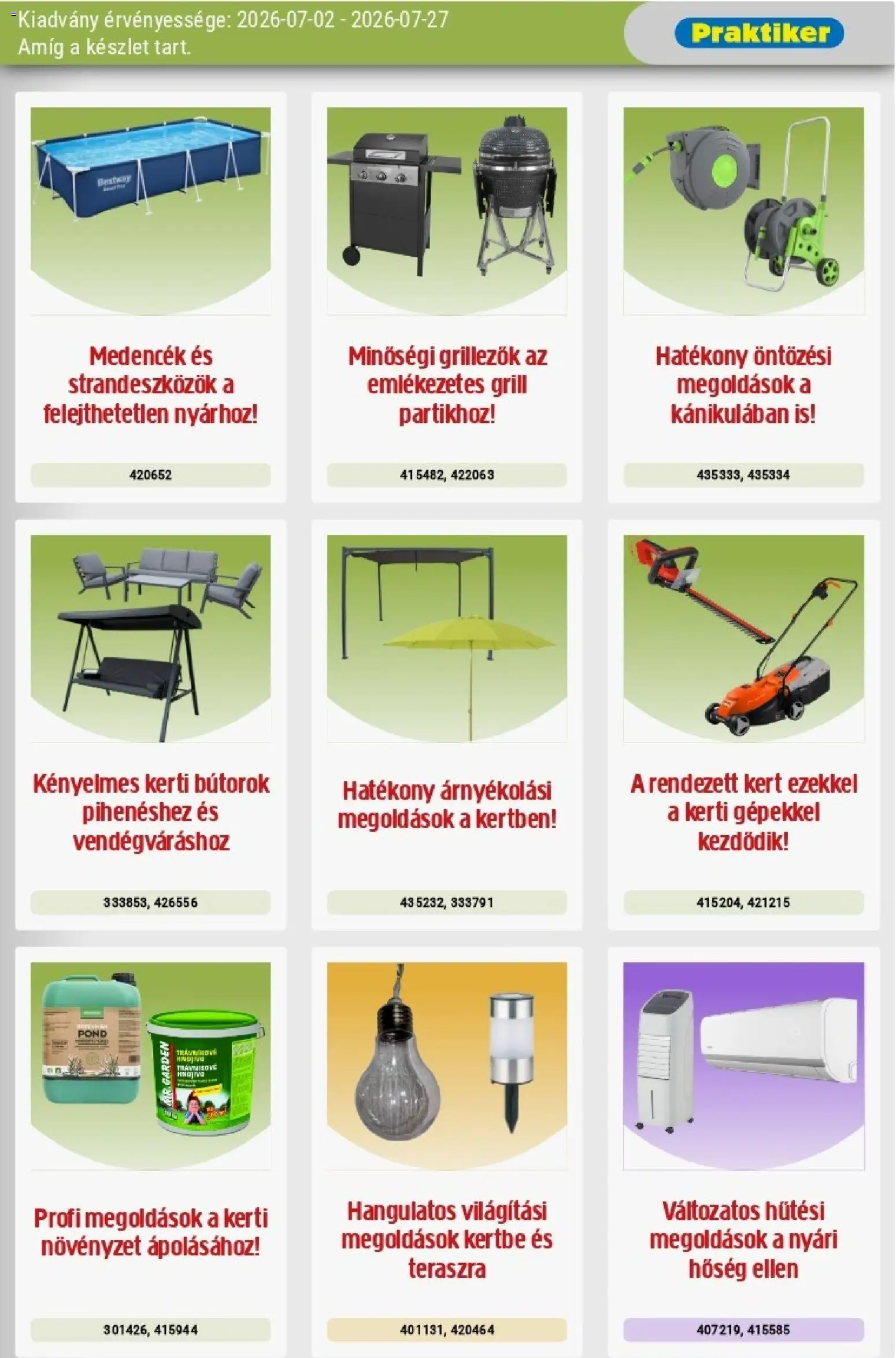 Praktiker akciós ujság - amely érvényes a következő dátumtól: 2026.07.02. | Oldal: 3 | Termékek: Grill, Kerti bútorok, Medencék