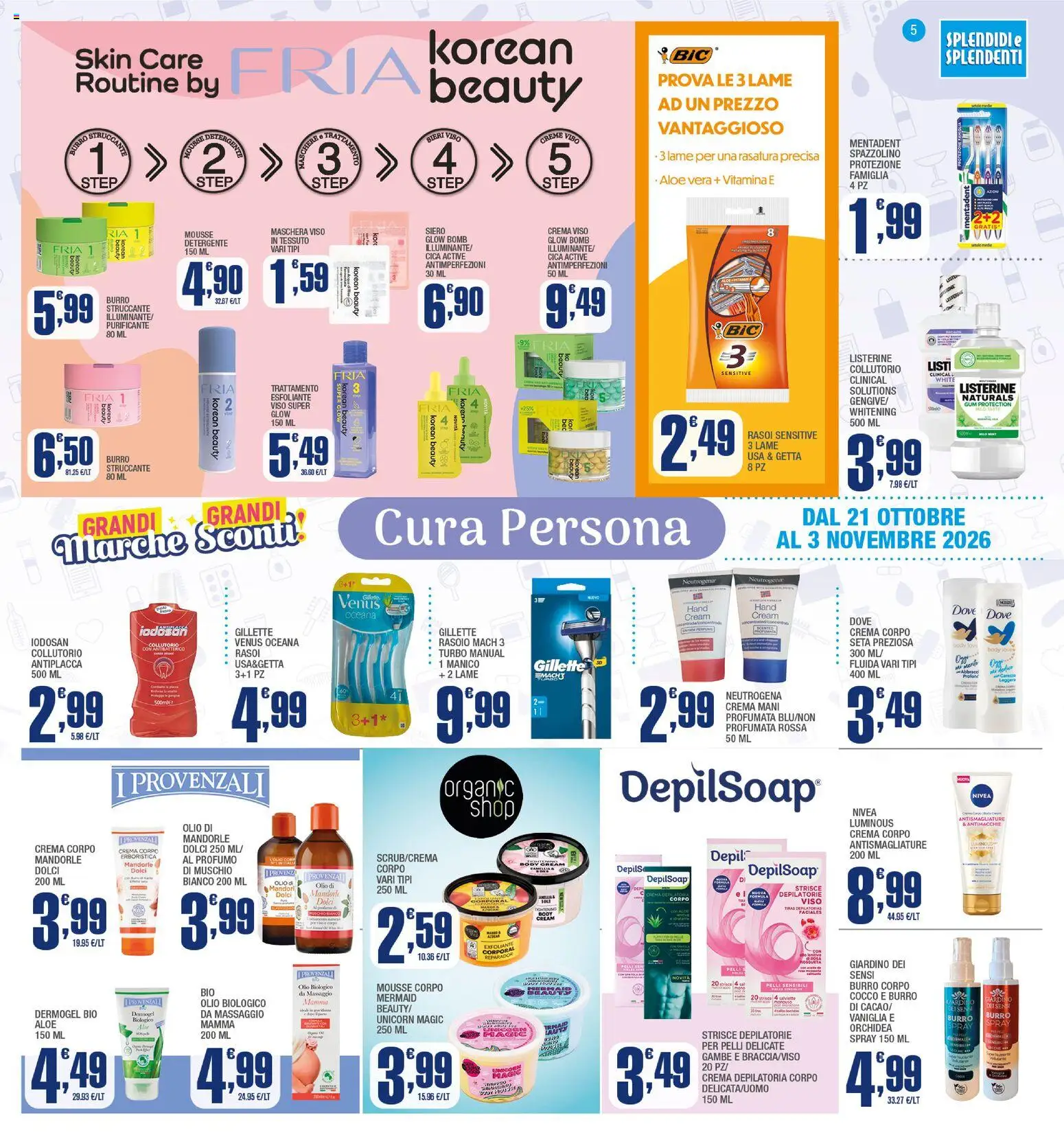Volantino Splendidi e Splendenti del 21/10/2026 | Pagina: 5 | Prodotti: Strisce, Crema depilatoria, Acqua, Aloe vera