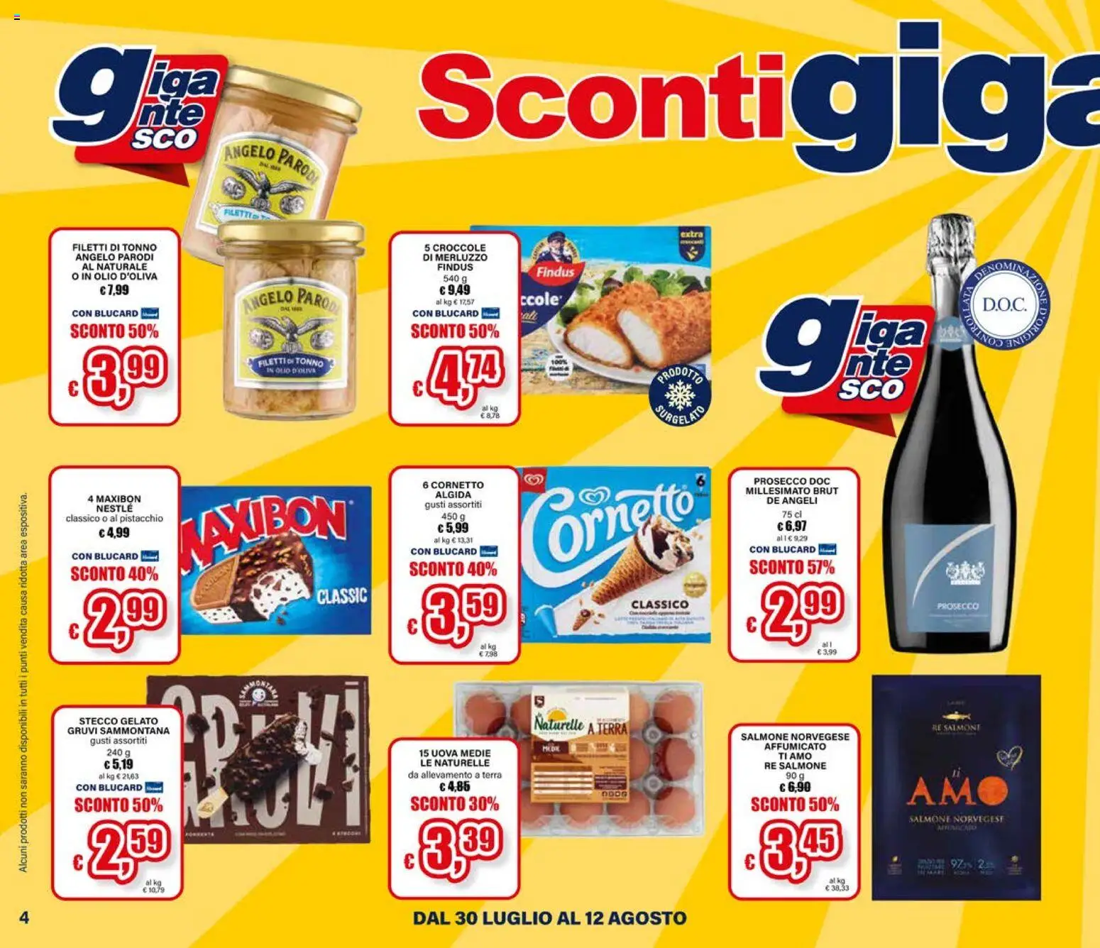 Volantino Il Gigante del 30/07/2026 | Pagina: 4 | Prodotti: Uova, Cornetto, Olio, Terra