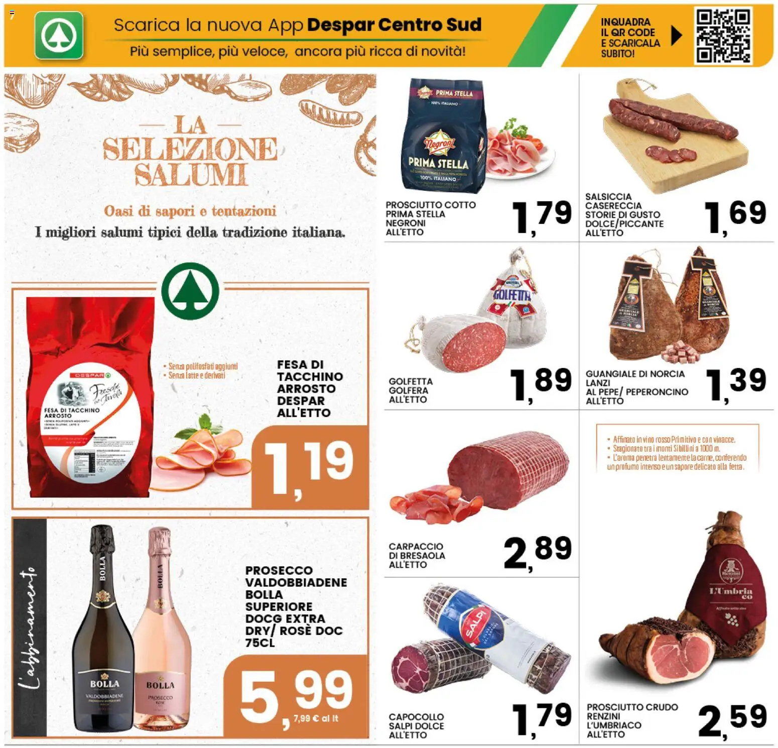 Volantino Interspar del 31/08/2026 | Pagina: 7 | Prodotti: Arrosto, Carpaccio, Salsiccia, Vino rosso