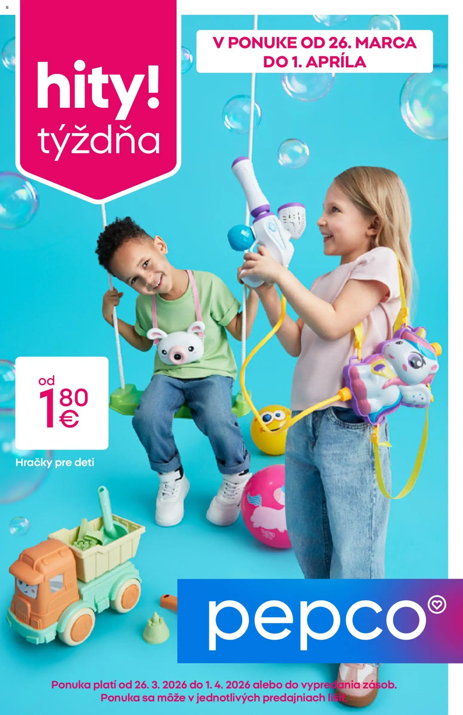 Nové Pepco akcie – leták je platný od 26.03.2026 | Strana: 1 | Produkty: Hračky
