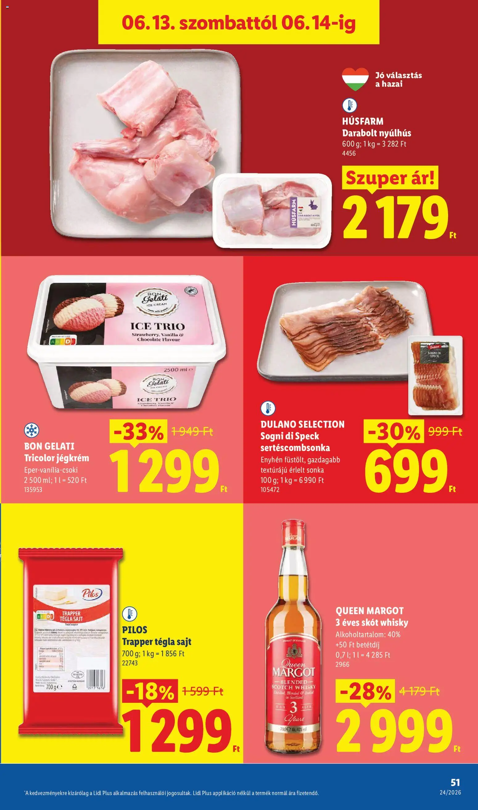 Lidl akciós ujság - amely érvényes a következő dátumtól: 11.06.2026 | Oldal: 51 | Termékek: Nyúlhús, Sajt, Whisky, Jégkrém