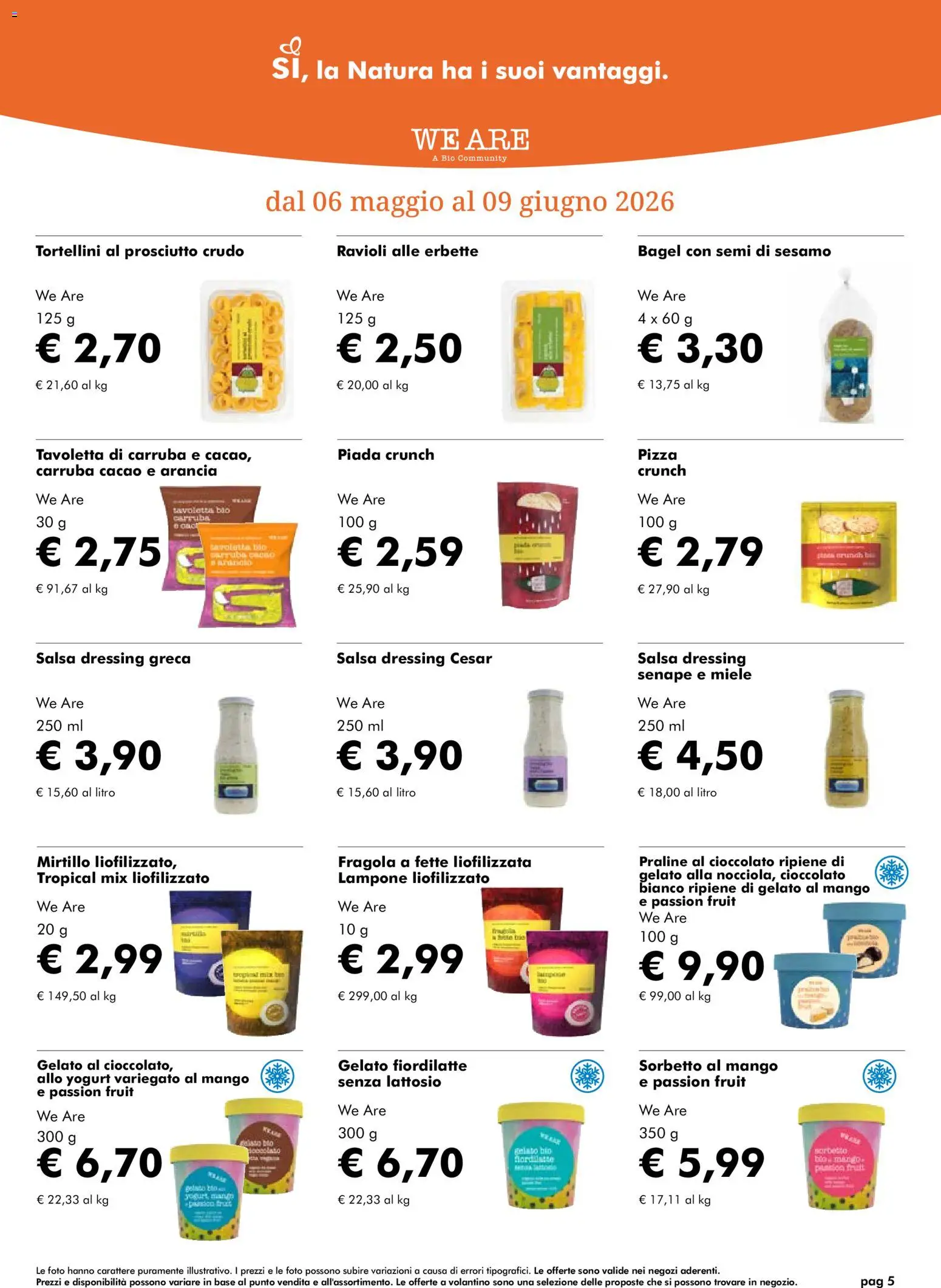 Volantino Natura Sì del 06.05.2026 | Pagina: 5 | Prodotti: Pizza, Sorbetto, Mango, Prosciutto