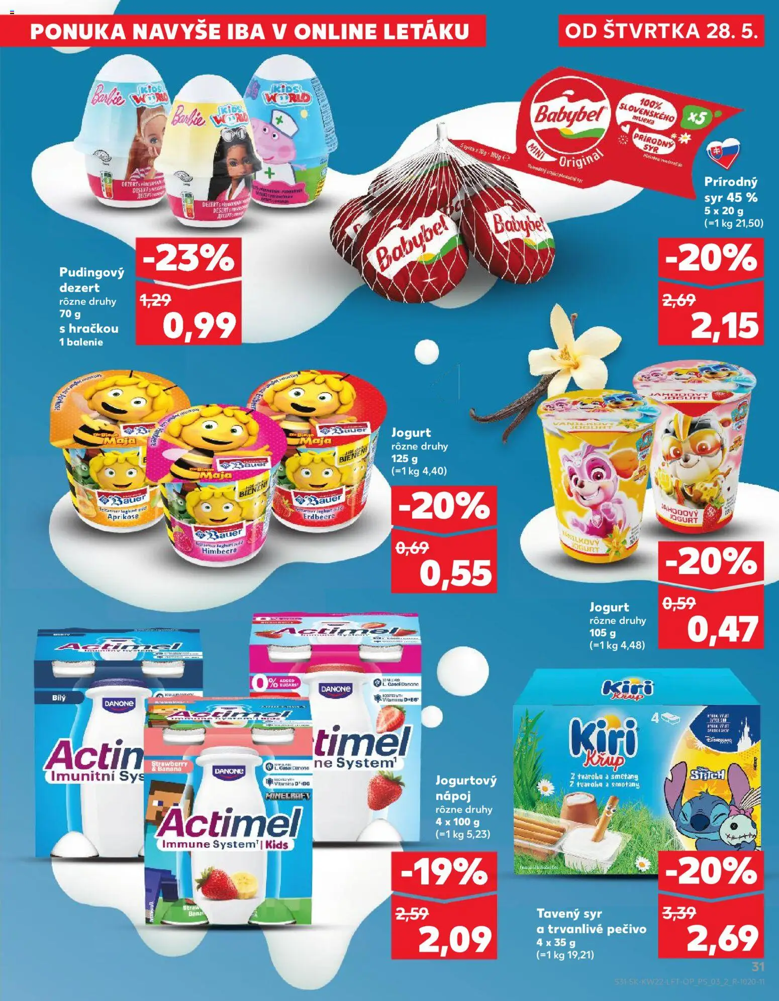 Nové Kaufland akcie – leták je platný od 28.05.2026 | Strana: 31 | Produkty: Syr, Actimel, Dezert, Pečivo