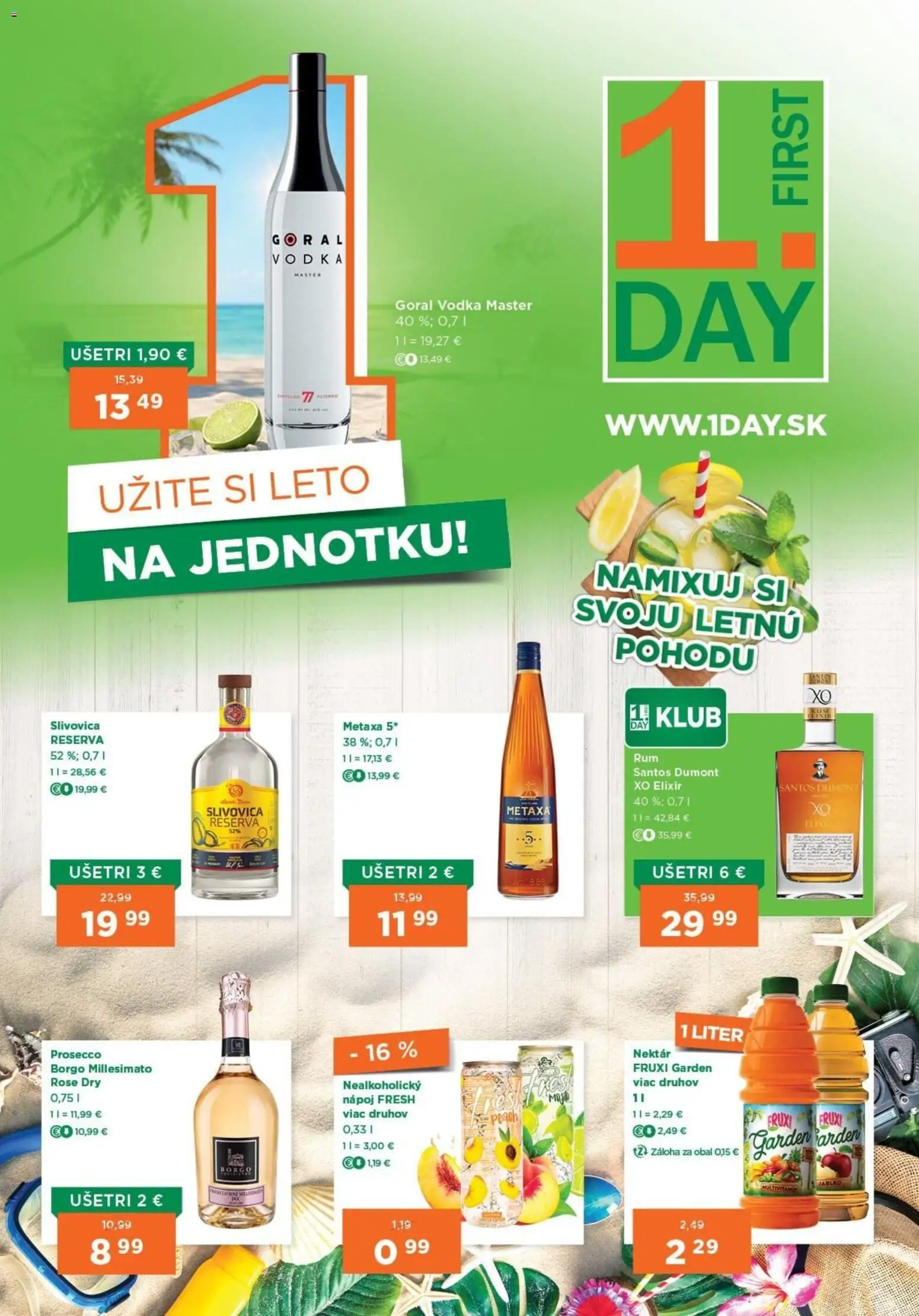 Nové 1day akcie – leták je platný od 30.07.2026 | Strana: 1 | Produkty: Metaxa, Prosecco, Metaxa 5*, Vodka