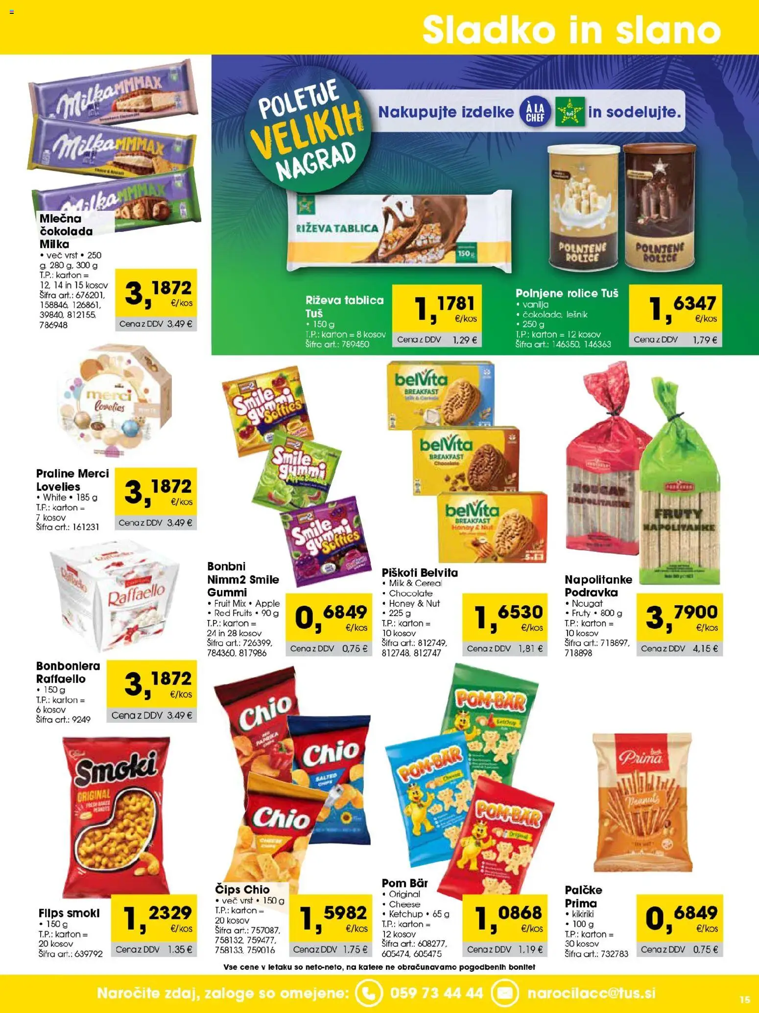Novi Tuš katalog ponudbe – veljaven od 01.07.2026 | Stran: 15 | Izdelki: Tablica, Napolitanke, Cokolada, Cips
