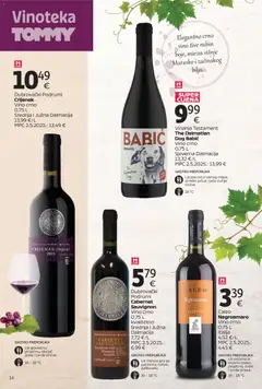 Tommy - Super ponuda za roštilj - Pregled kataloga iz trgovine Tommy, vrijedi od 27.04.2026 | Stranica: 14 | Proizvodi: Vino, Pršut, Crno vino, Vinoteka
