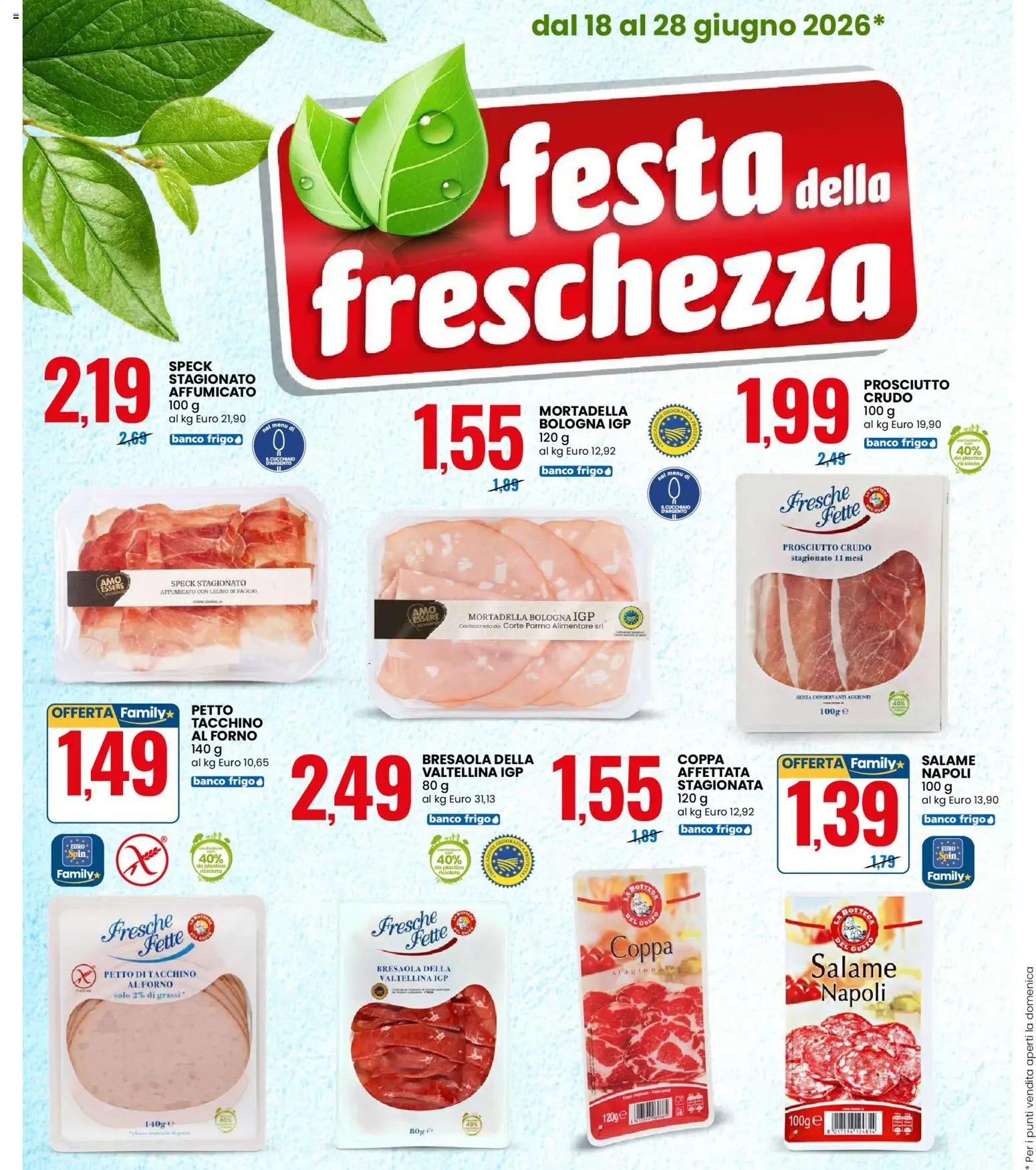 Volantino Eurospin del 18.06.2026 | Pagina: 2 | Prodotti: Speck, Prosciutto Crudo, Bresaola, Mortadella