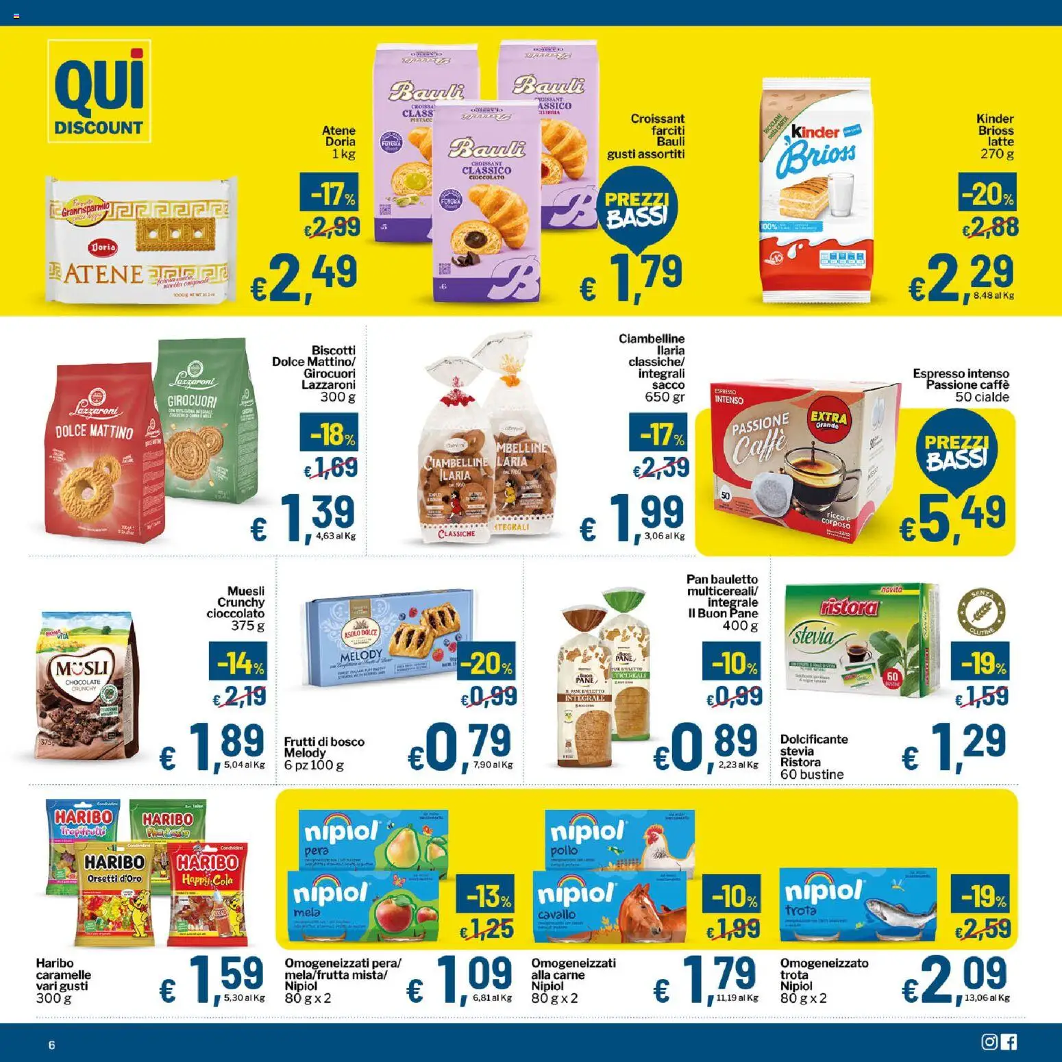 Volantino Qui Discount del 14/07/2026 | Pagina: 6 | Prodotti: Pollo, Trota, Latte, Croissant